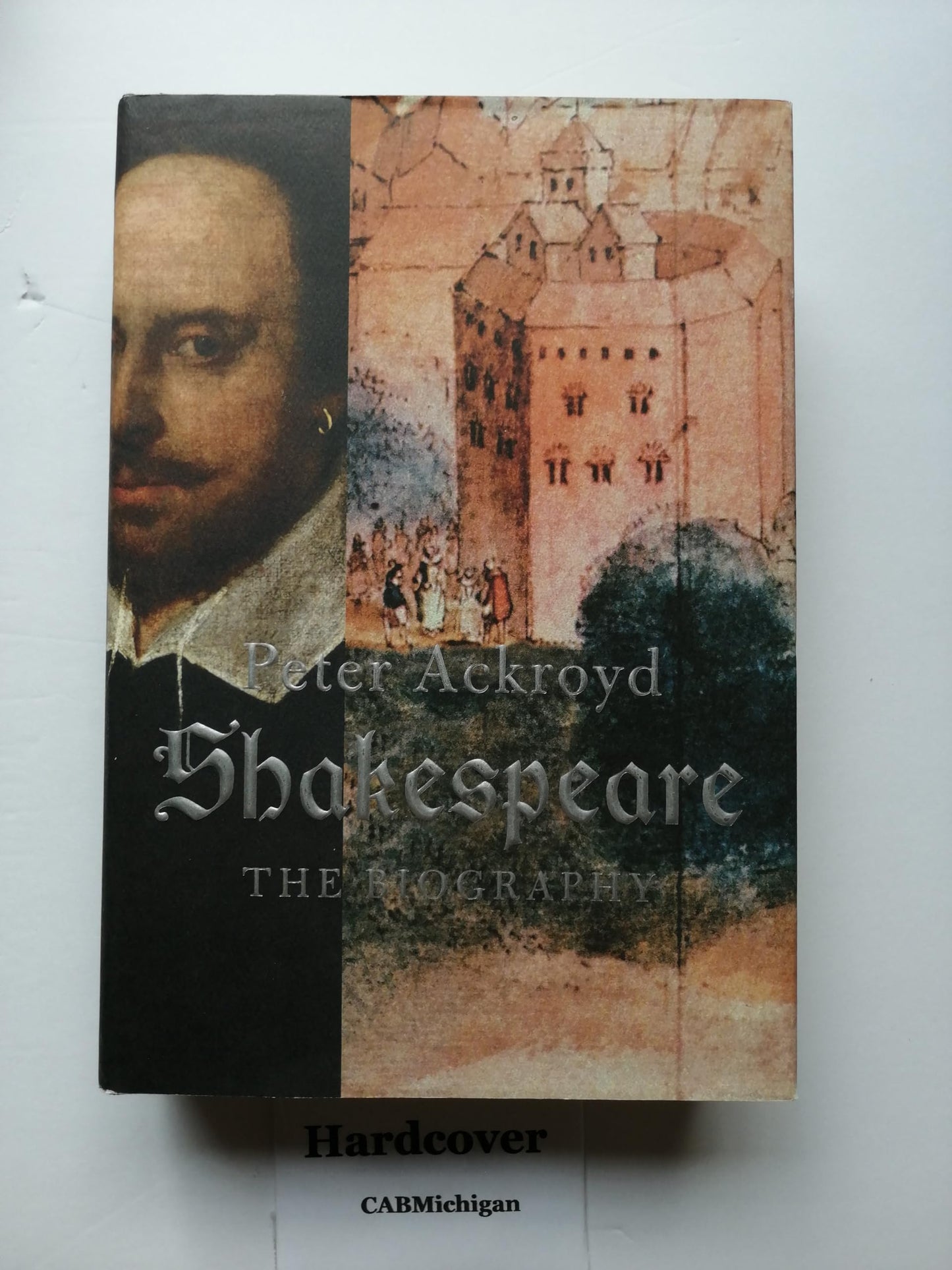 Shakespeare: The Biography book cover