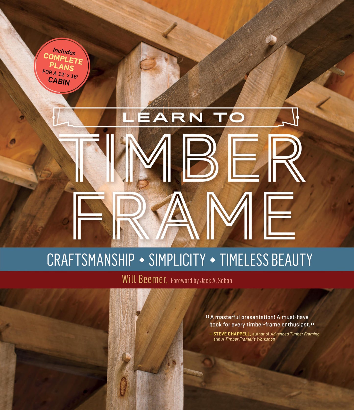Learn to Timber Frame: Craftsmanship, Simplicity, Timeless Beauty book cover