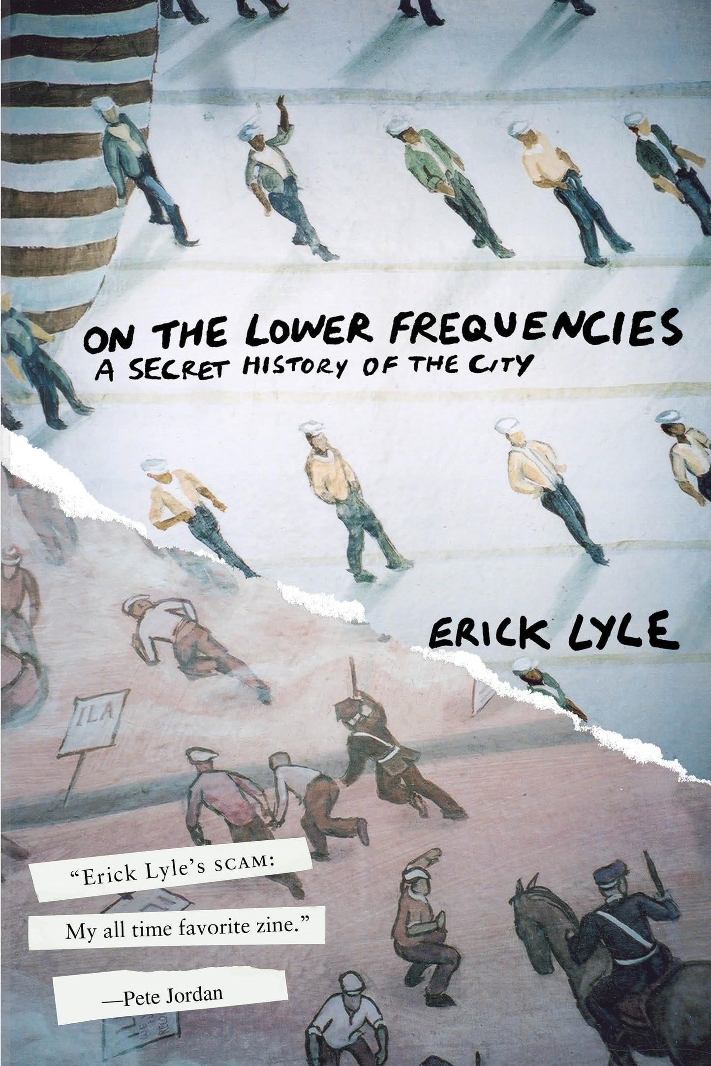 On the Lower Frequencies: A Secret History of the City book cover