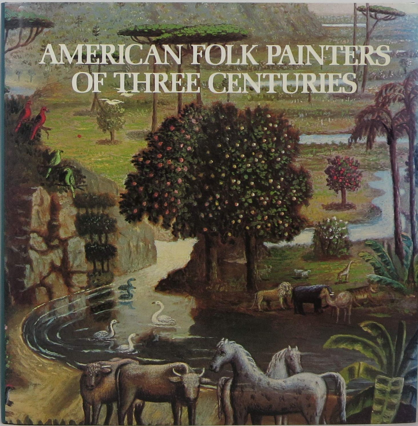 American Folk Painters of Three Centuries book cover