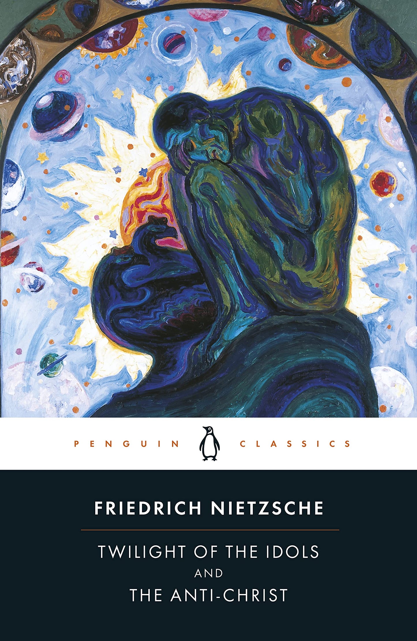 Twilight of the Idols and the Anti-Christ: Or How to Philosophize with a Hammer (Revised) book cover
