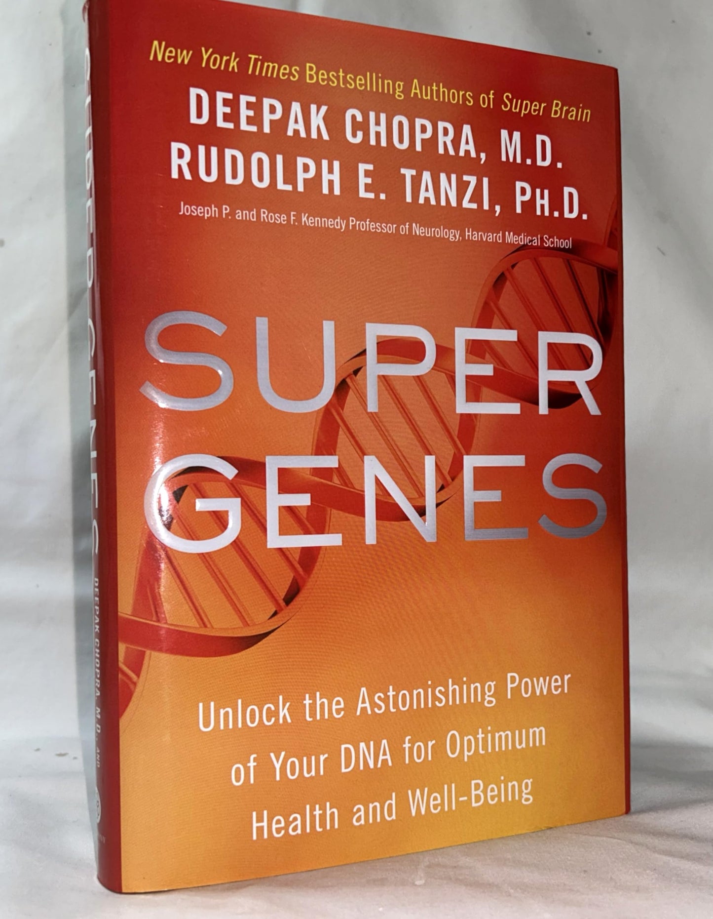 Super Genes: Unlock the Astonishing Power of Your DNA for Optimum Health and Well-Being book cover