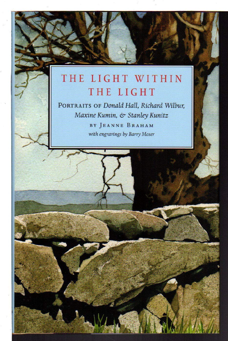 Light Within the Light: Portraits of Donald Hall, Richard Wilbur, Maxine Kumin, and Stanley Kunitz book cover