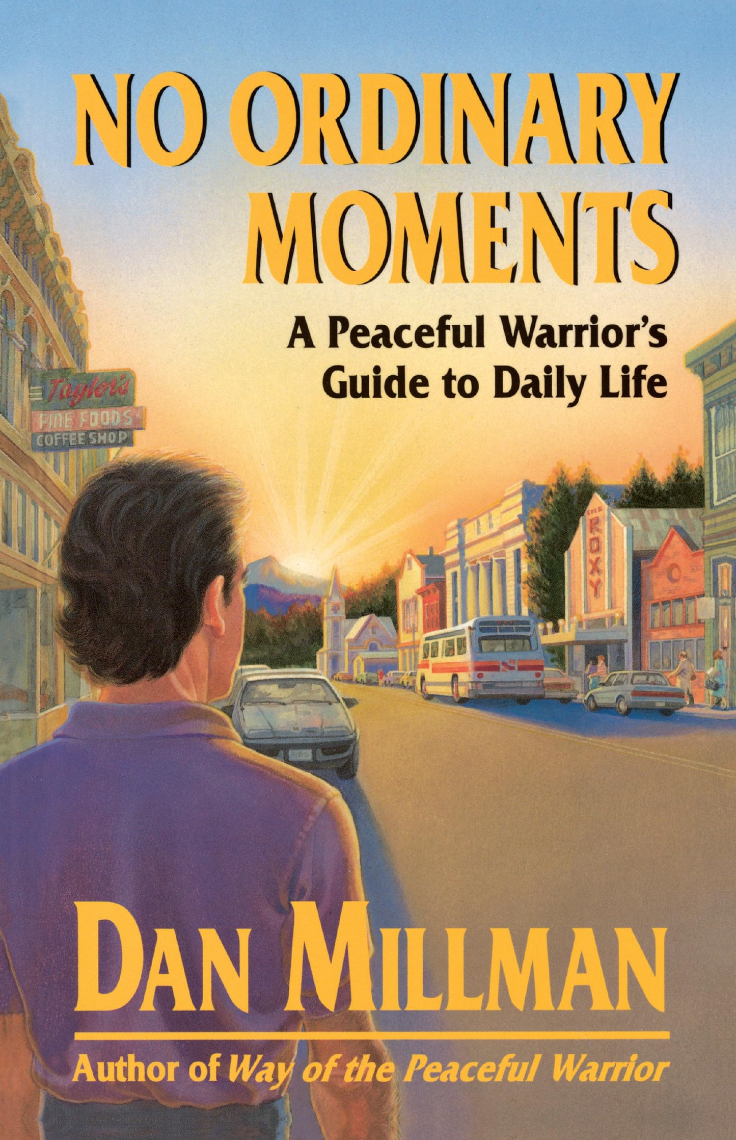 No Ordinary Moments: A Peaceful Warrior's Guide to Daily Life book cover