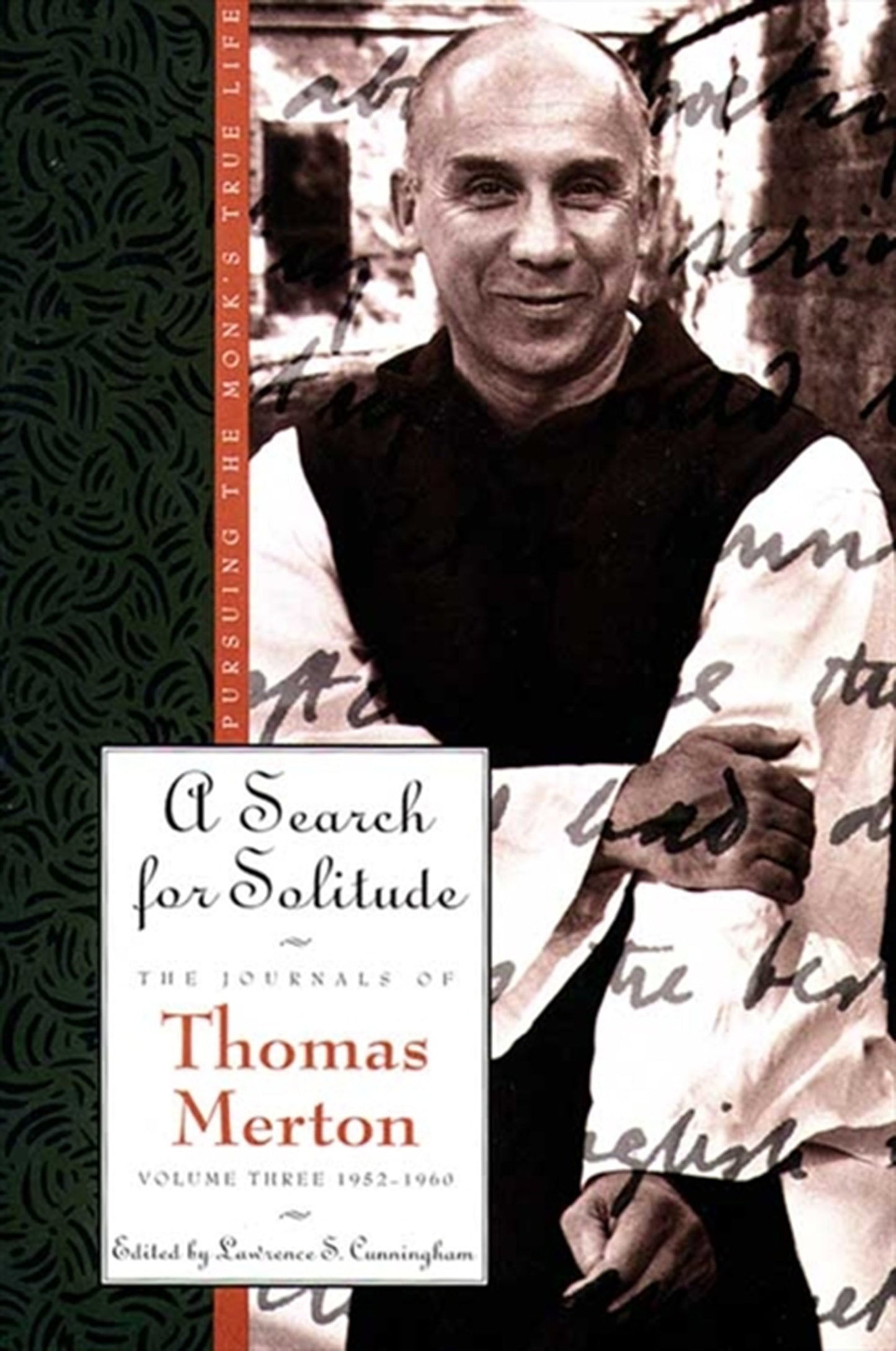 Search for Solitude: Pursuing the Monk's True Lifethe Journals of Thomas Merton, Volume 3: 1952-1960 (Revised) book cover