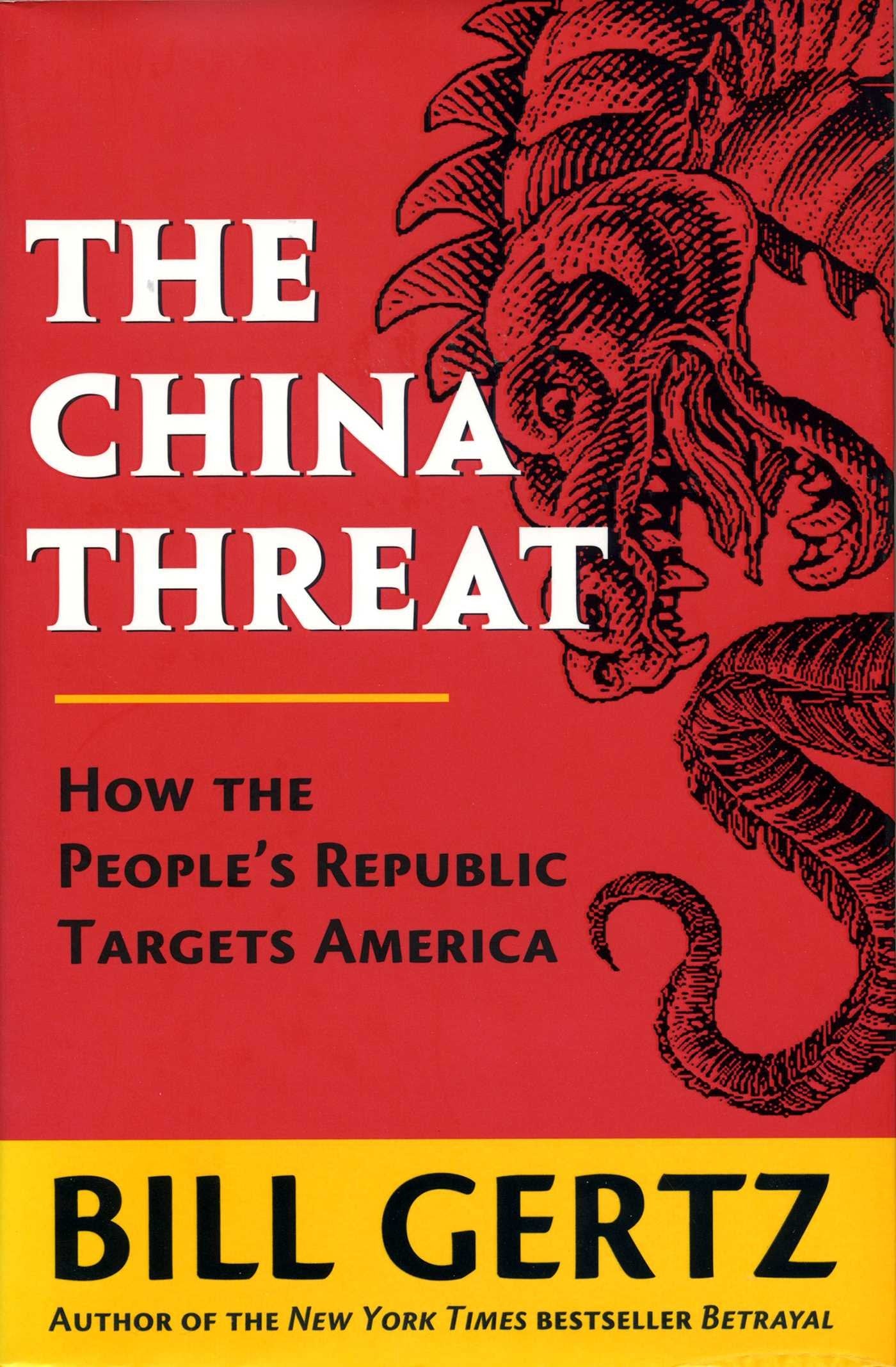 China Threat: How the People's Republic Targets America book cover
