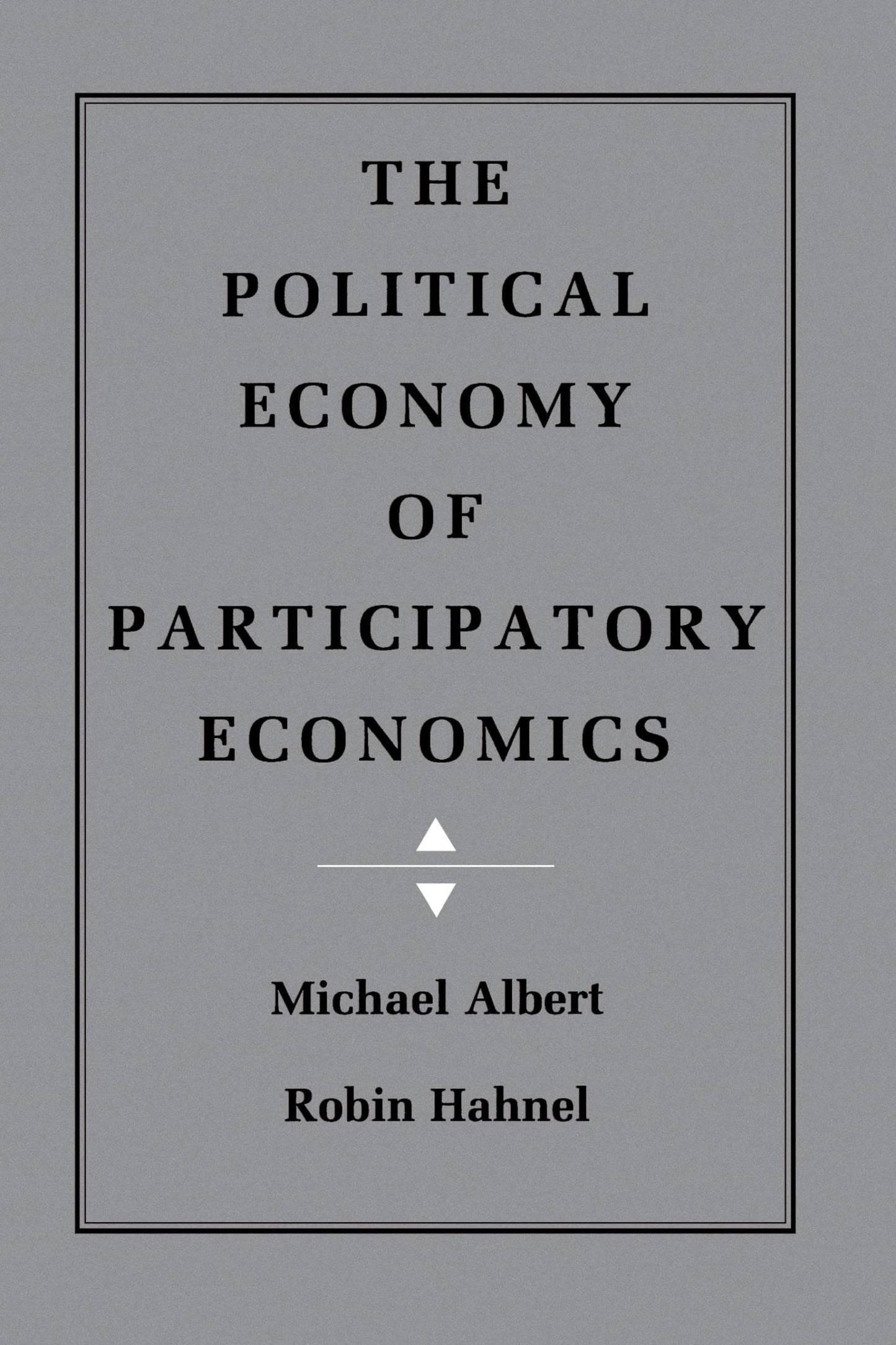Political Economy of Participatory Economics