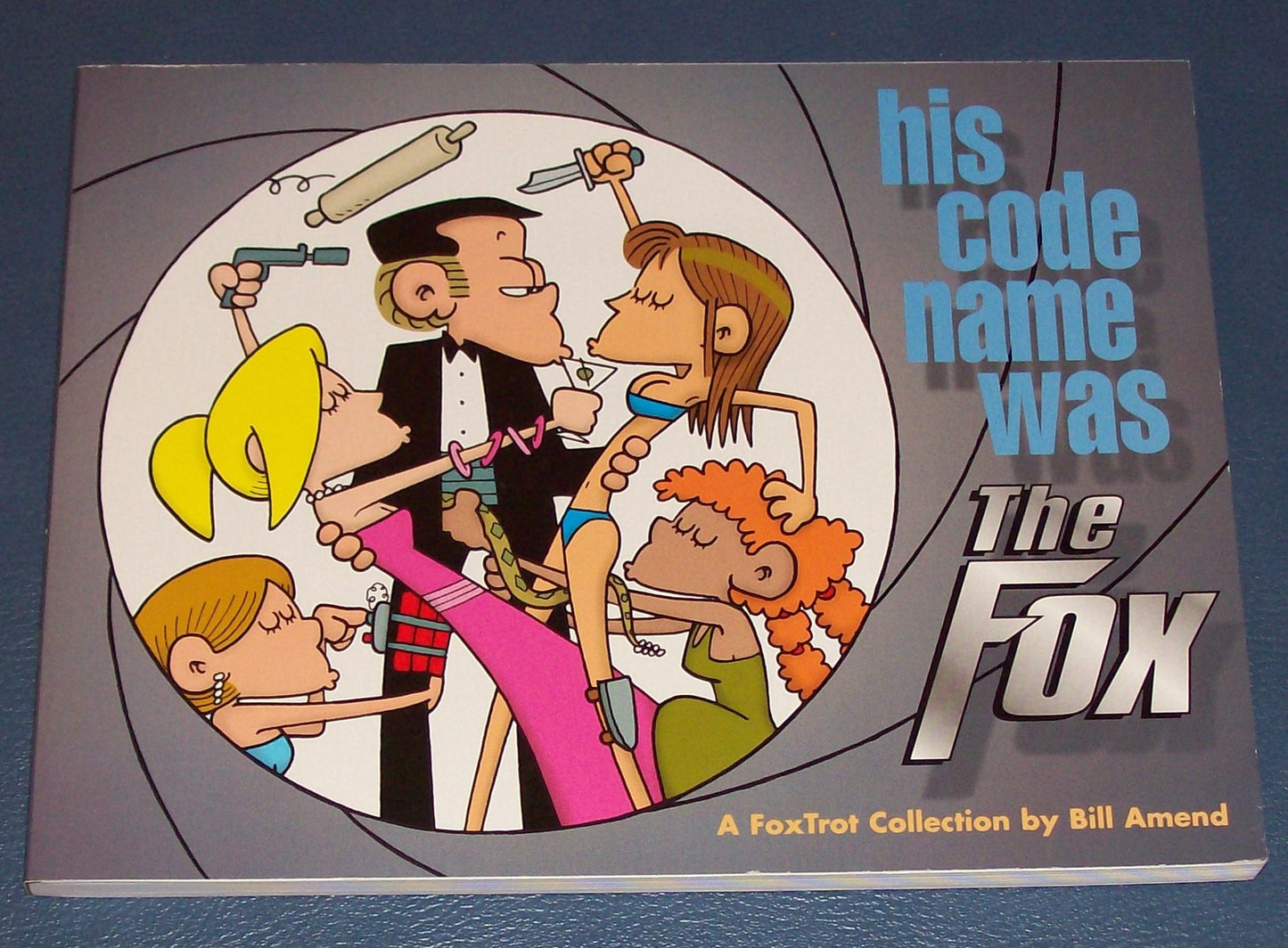 His Code Name Was the Fox: A Fox Trot Collection (Original)