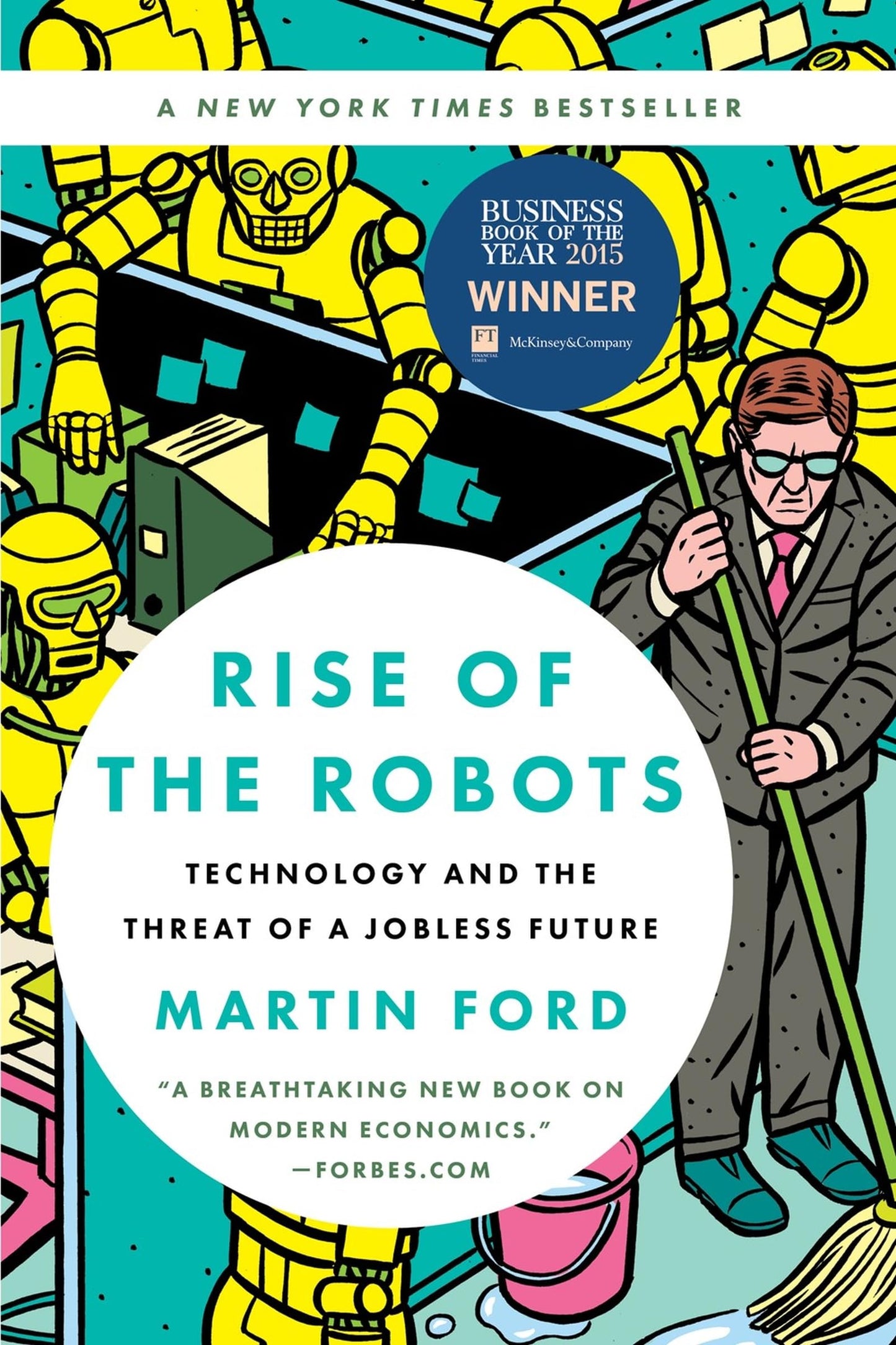 Rise of the Robots: Technology and the Threat of a Jobless Future book cover