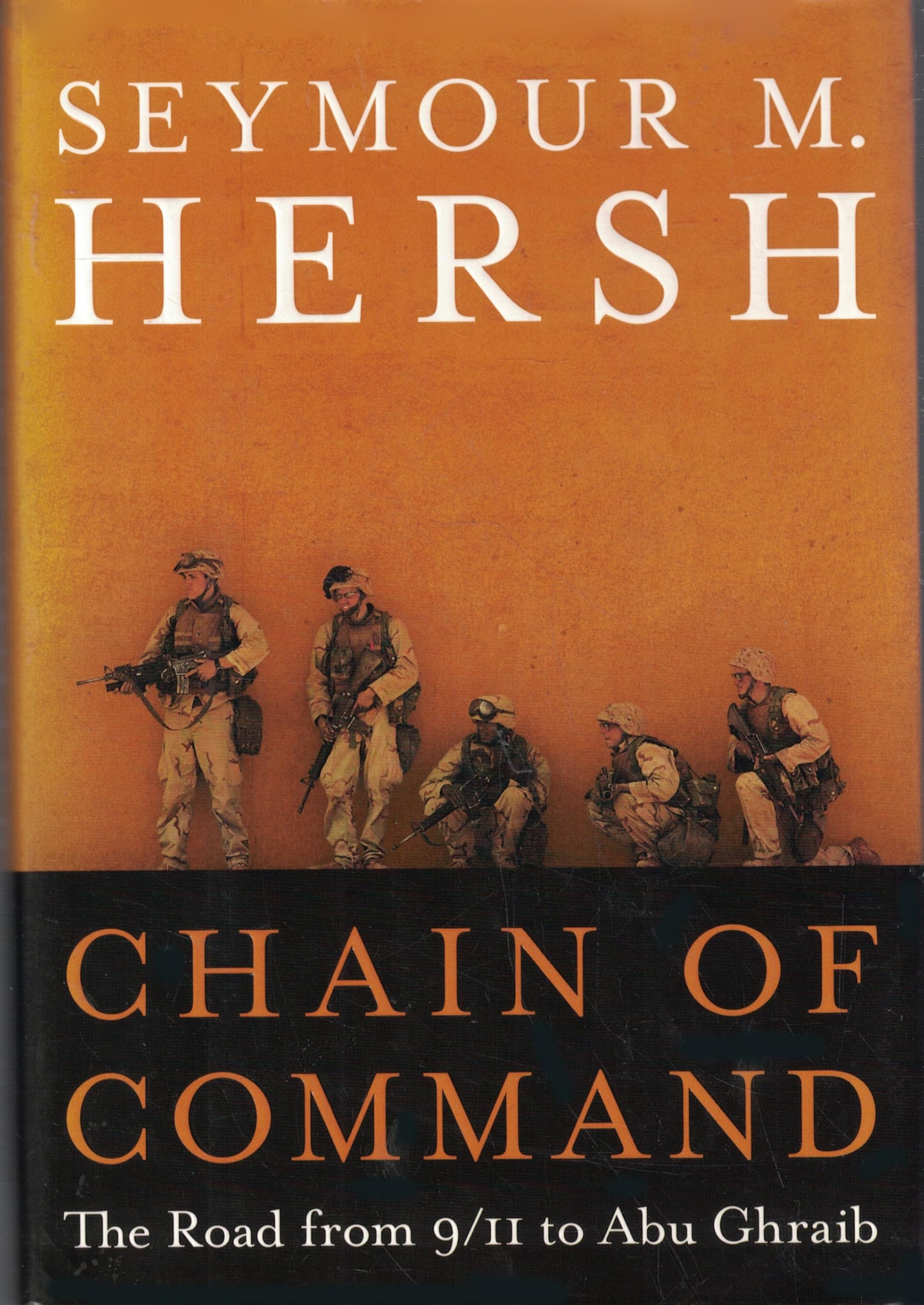 Chain of Command: The Road from 9/11 to Abu Ghraib book cover