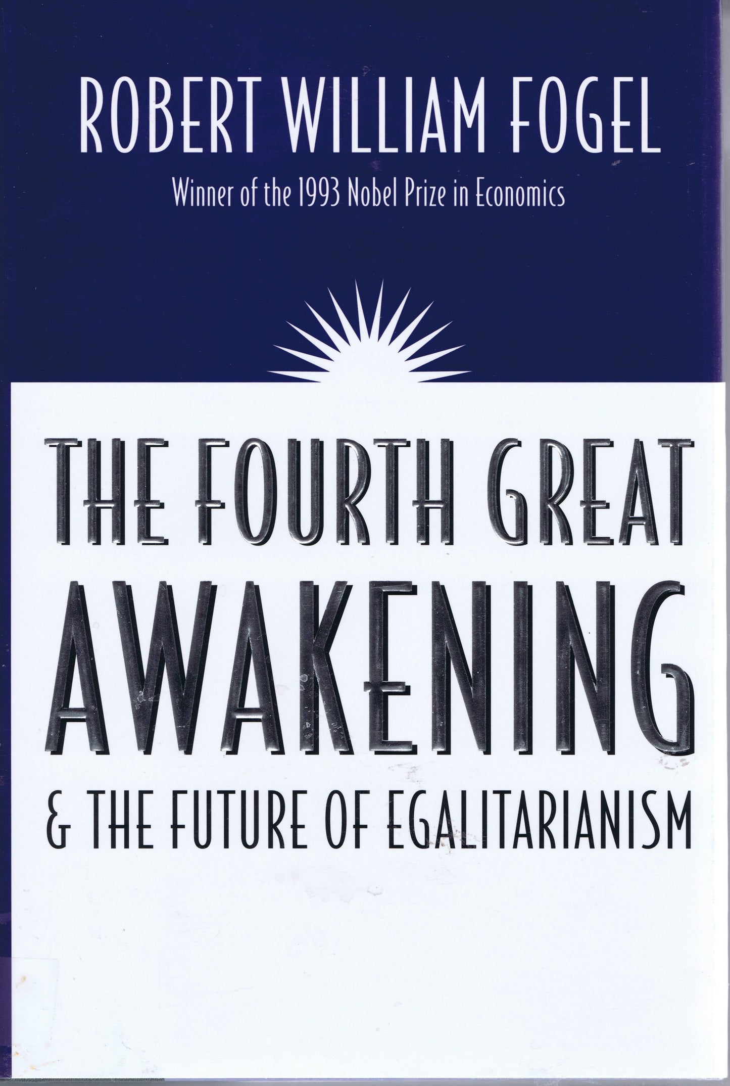 Fourth Great Awakening and the Future of Egalitarianism book cover