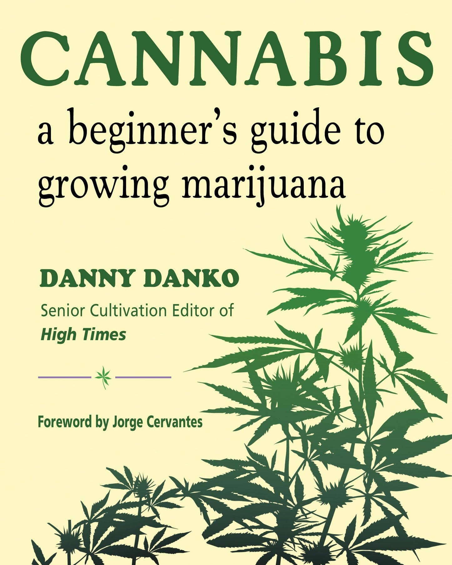 Cannabis: A Beginner's Guide to Growing Marijuana book cover