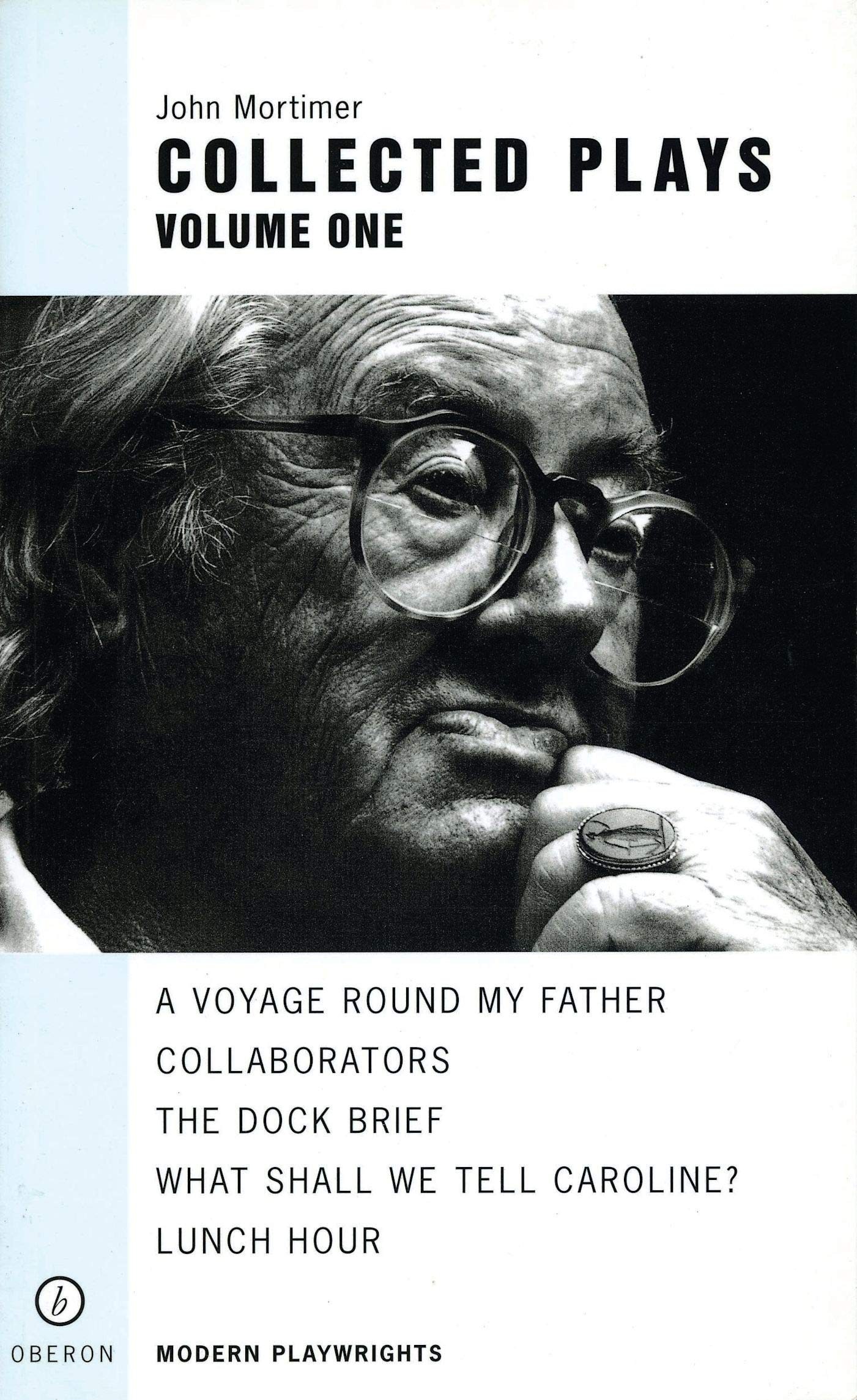 Mortimer, Collected Plays: Volume One book cover