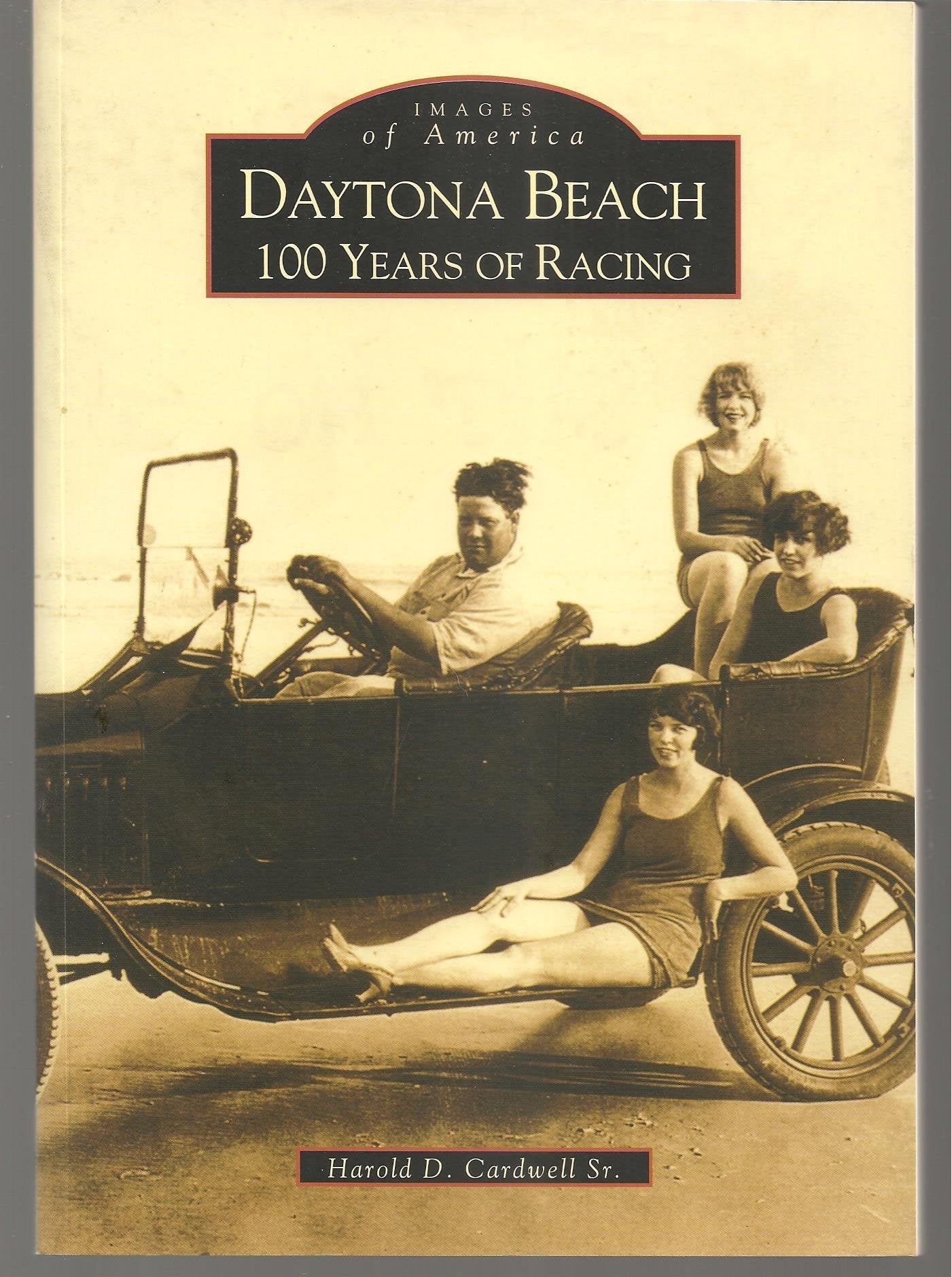 Daytona Beach: 100 Years of Racing book cover