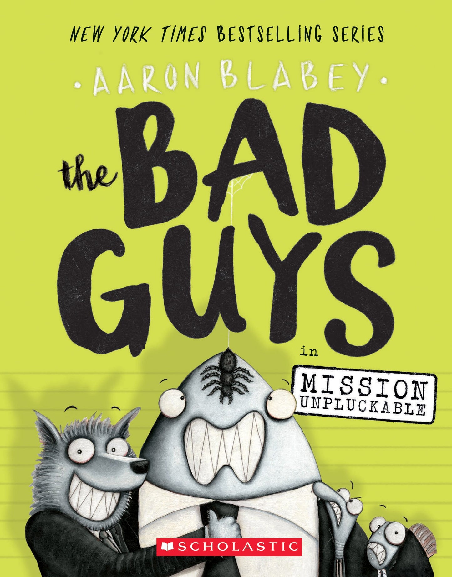 Bad Guys in Mission Unpluckable (the Bad Guys #2): Volume 2