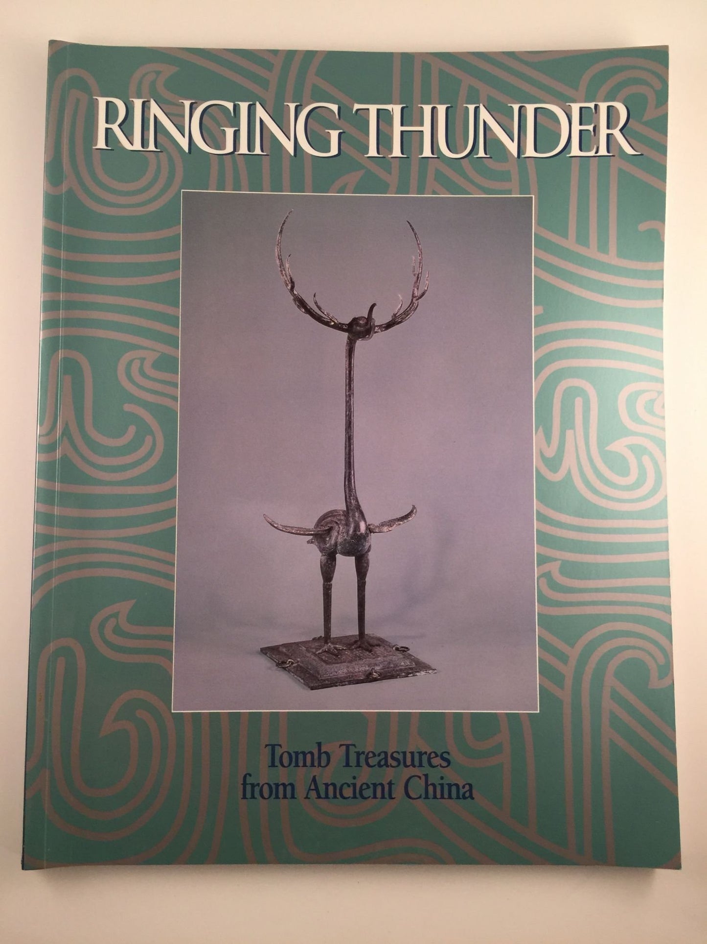 Ringing Thunder: Tomb Treasures from Ancient China: Selections of Eastern Zhou Dynasty Material Form the Hubei Provincial Museum, Peopl book cover