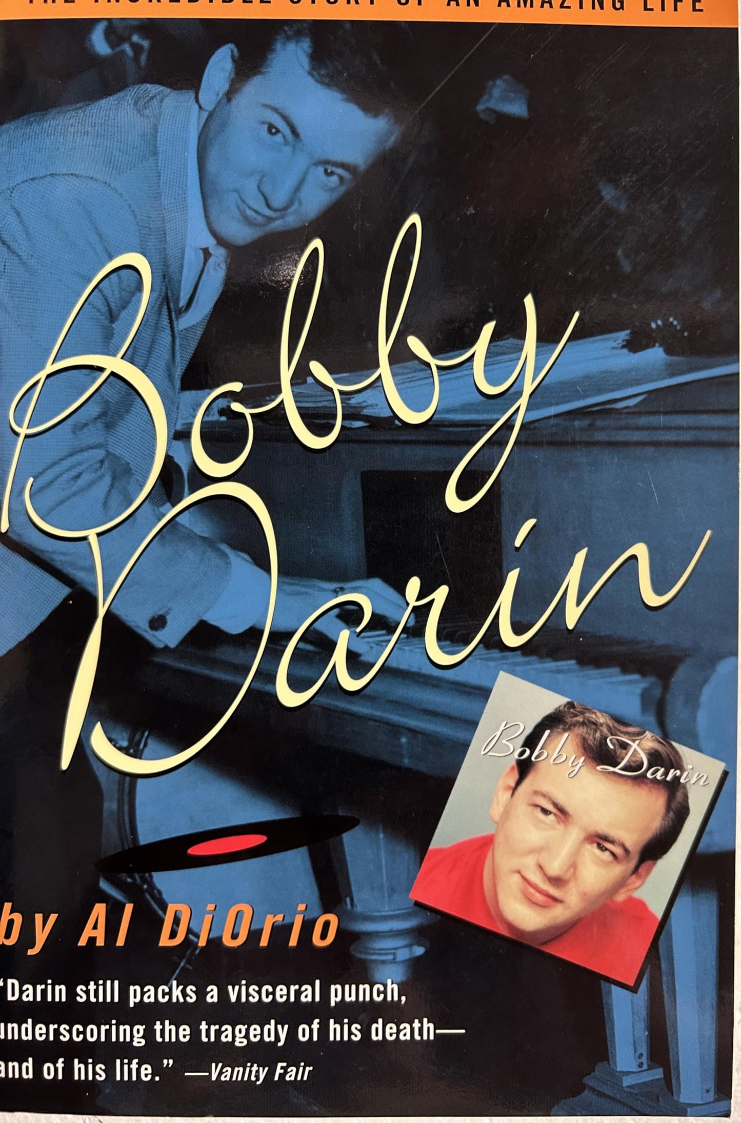 Bobby Darin: The Incredible Story of an Amazing Life book cover