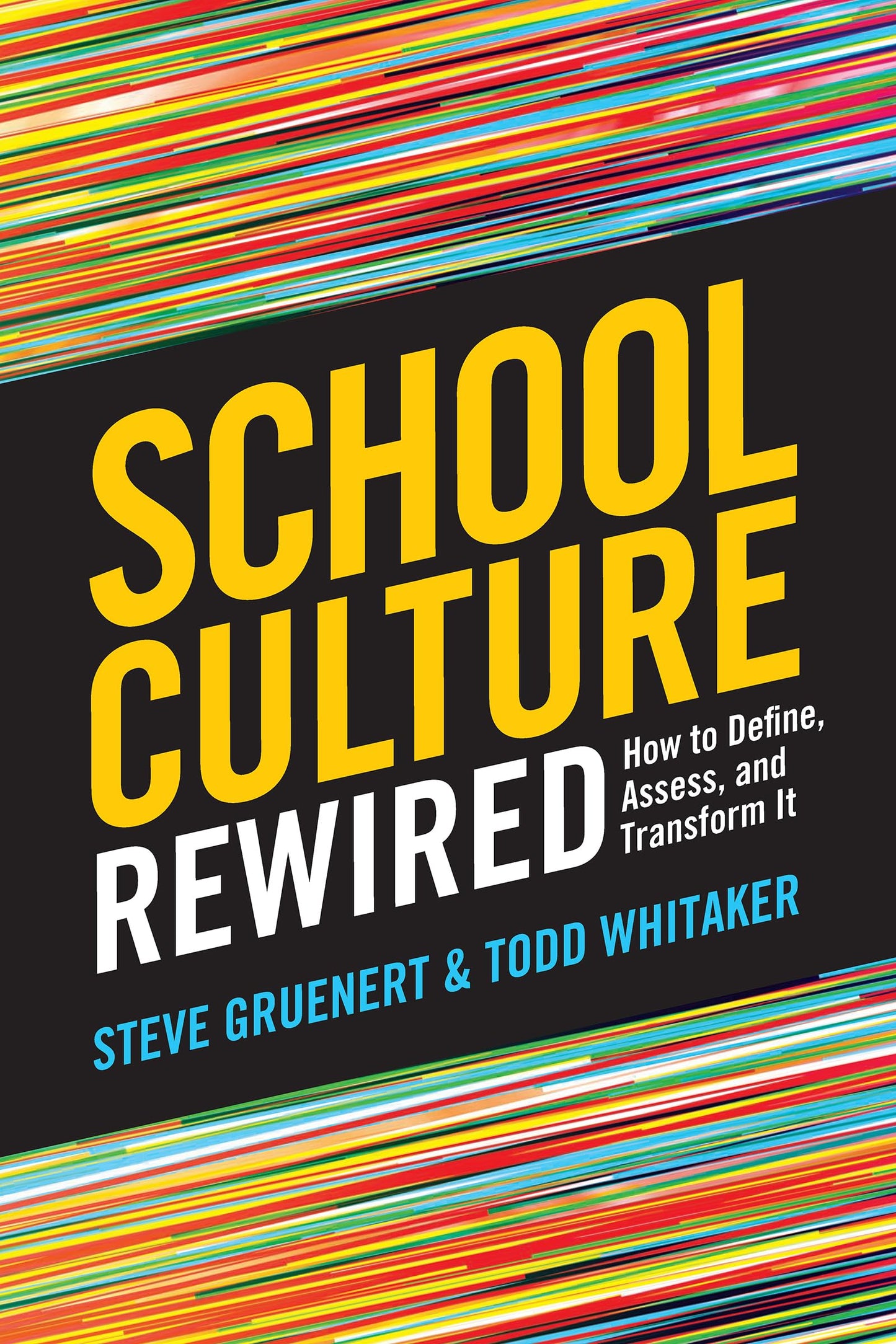 School Culture Rewired: How to Define, Assess, and Transform It book cover