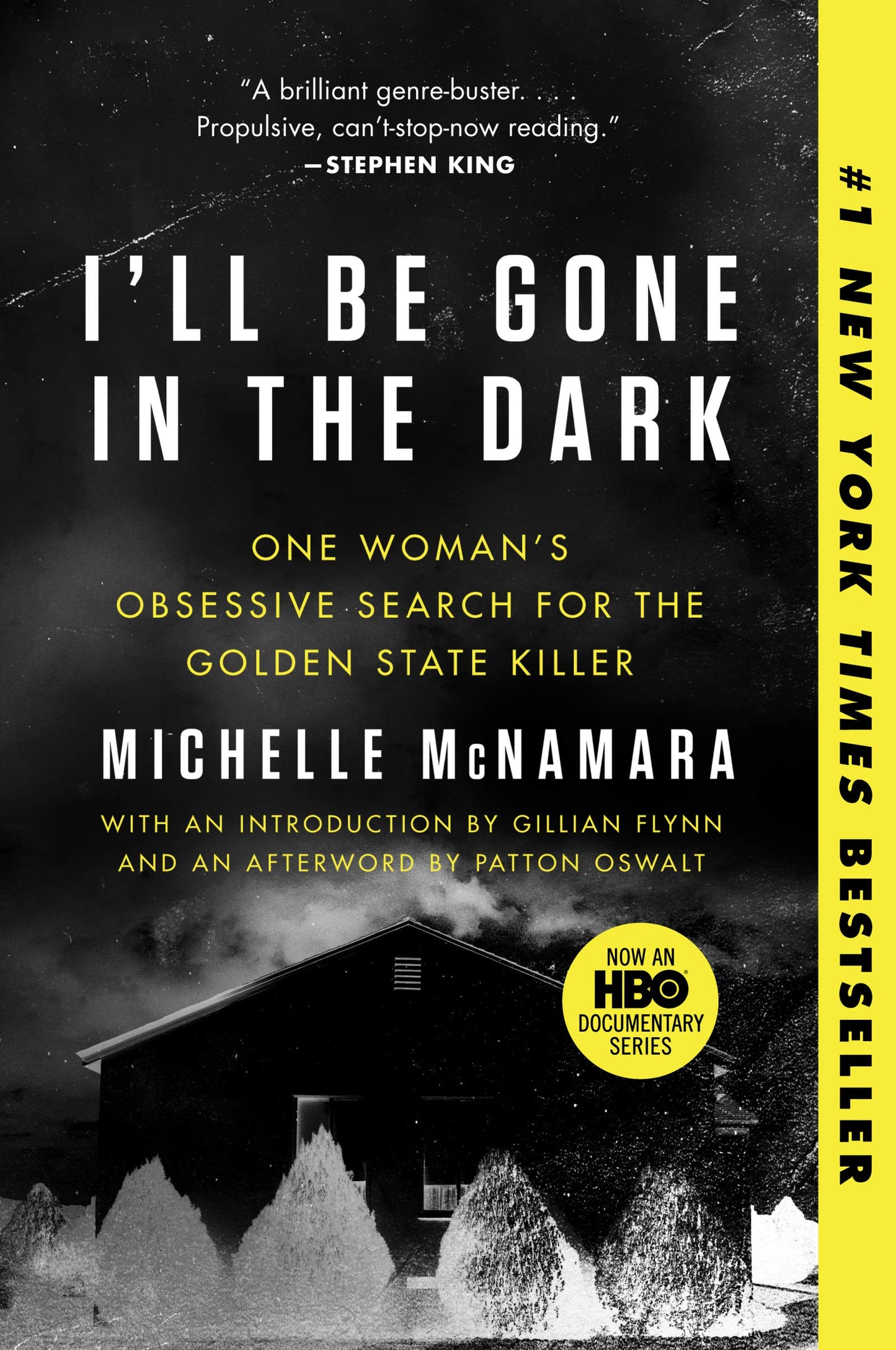 I'll Be Gone in the Dark: One Woman's Obsessive Search for the Golden State Killer book cover