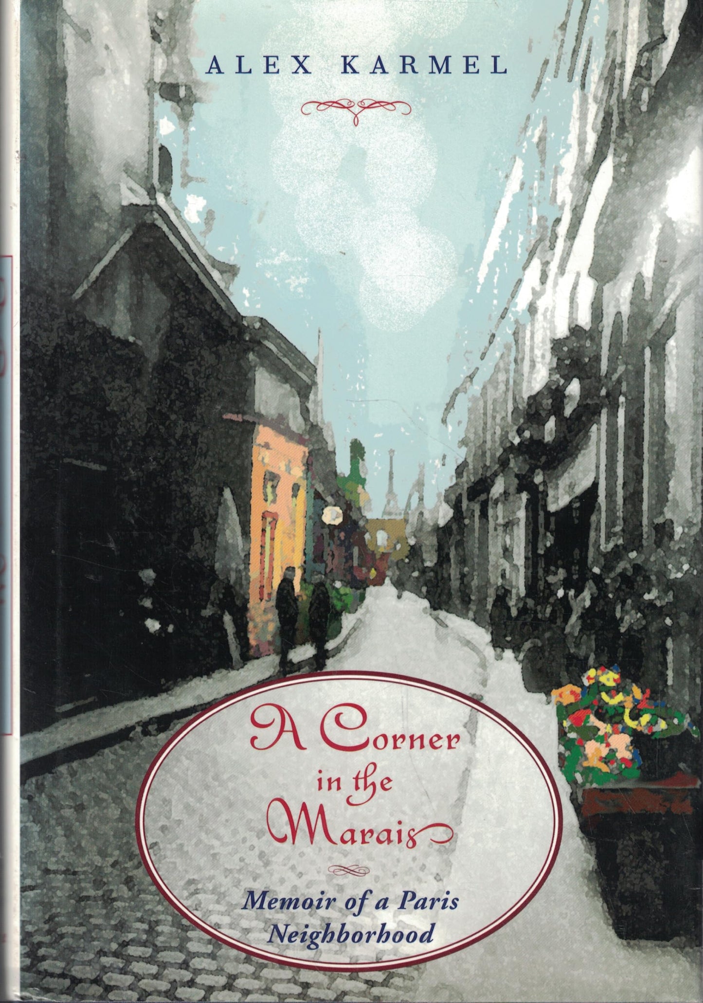 Corner in the Marais: Memoir of a Paris Neighborhood book cover