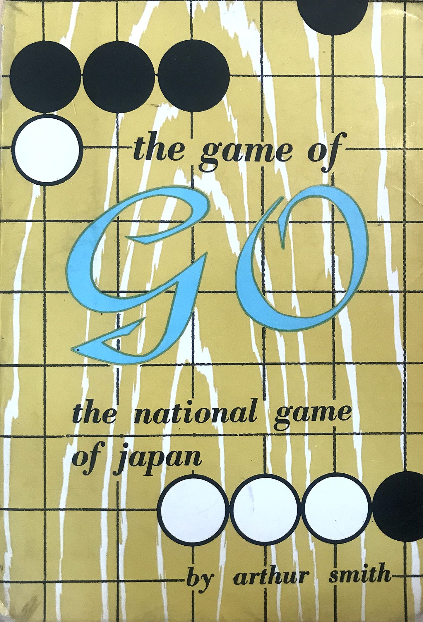 Game of Go: The National Game of Japan the National Game of Japan book cover