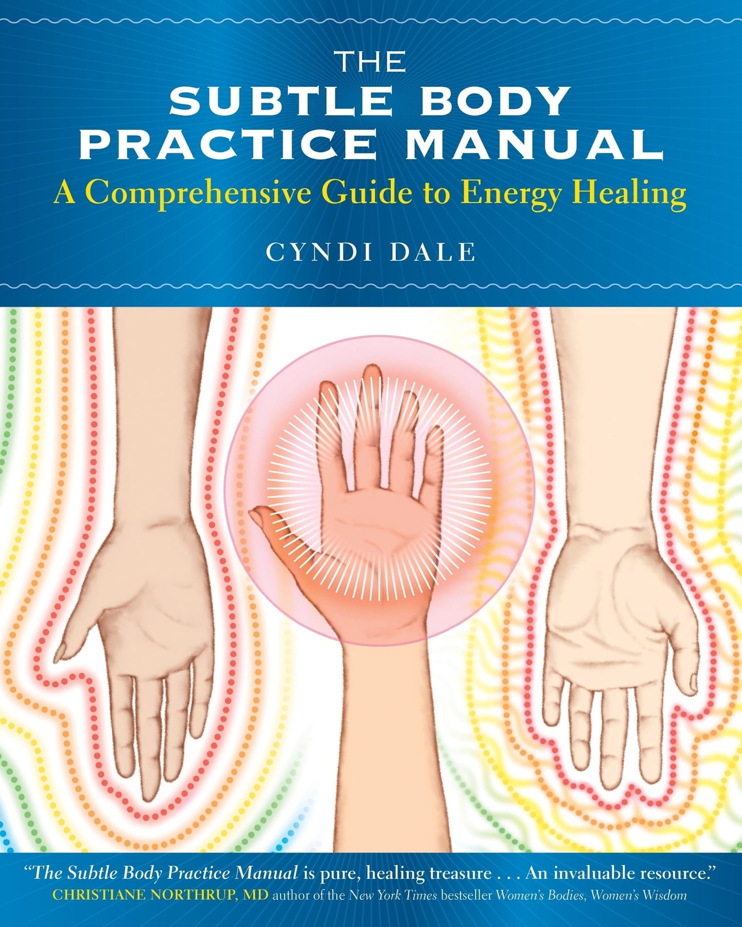 Subtle Body Practice Manual: A Comprehensive Guide to Energy Healing book cover