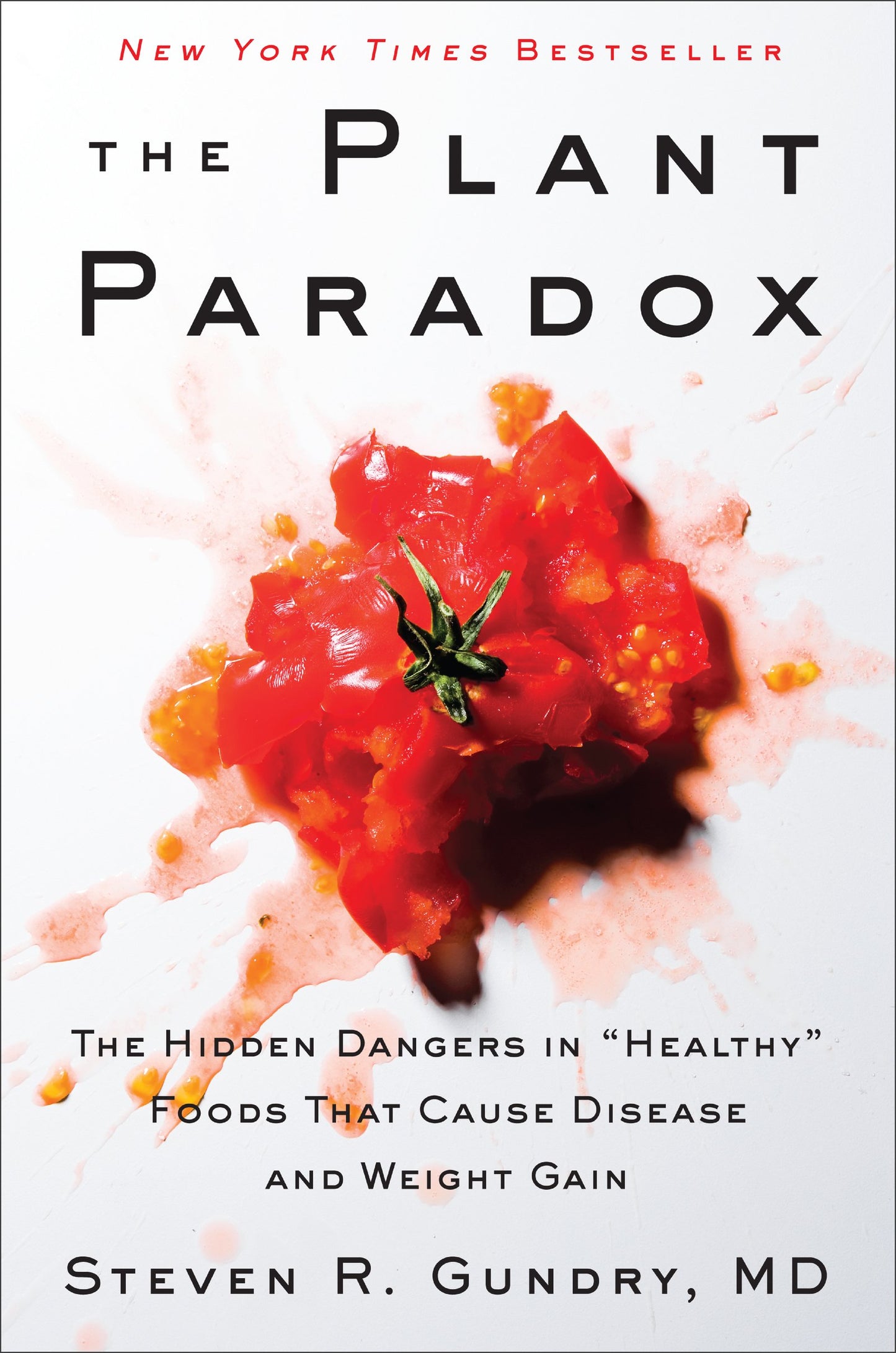 Plant Paradox: The Hidden Dangers in Healthy Foods That Cause Disease and Weight Gain book cover