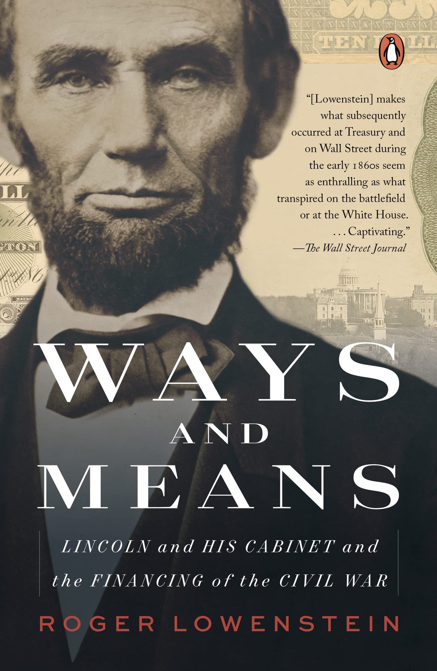 Ways and Means: Lincoln and His Cabinet and the Financing of the Civil War book cover