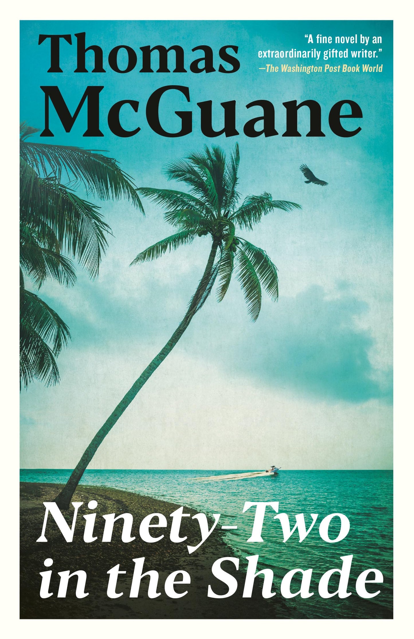 Ninety-Two in the Shade book cover