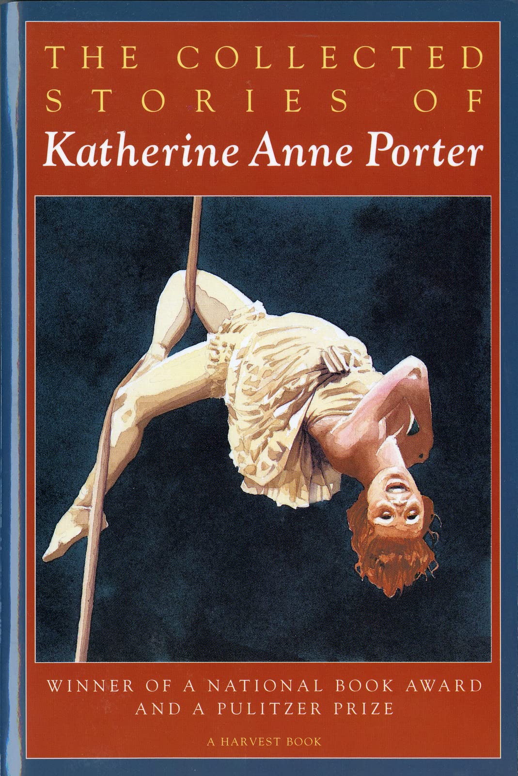 Collected Stories of Katherine Anne Porter: A Collection book cover