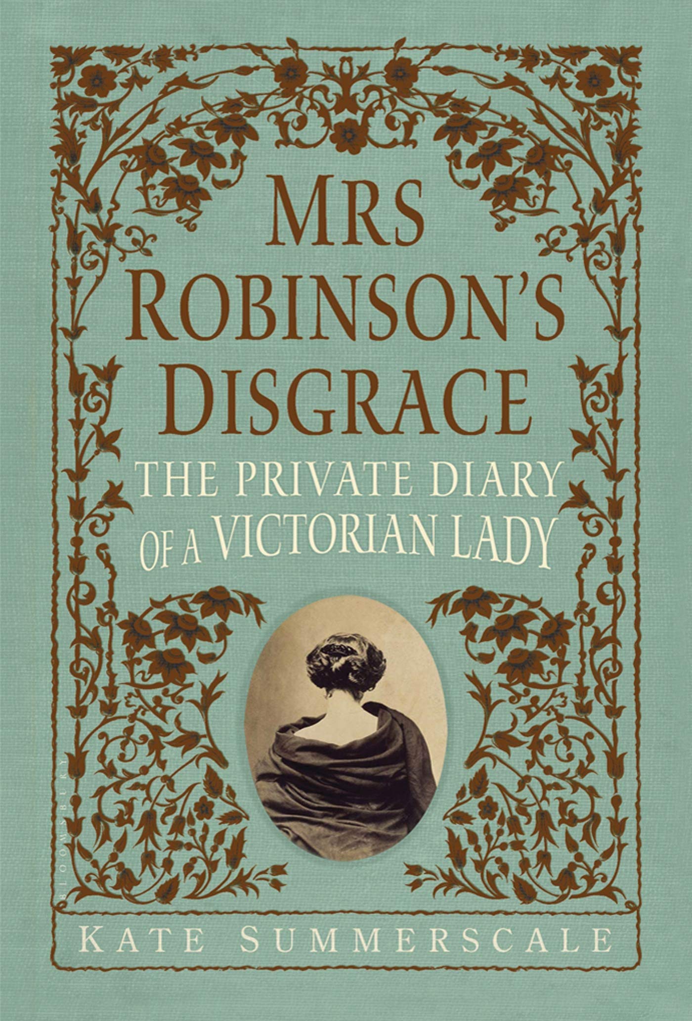 Mrs. Robinson's Disgrace: The Private Diary of a Victorian Lady book cover