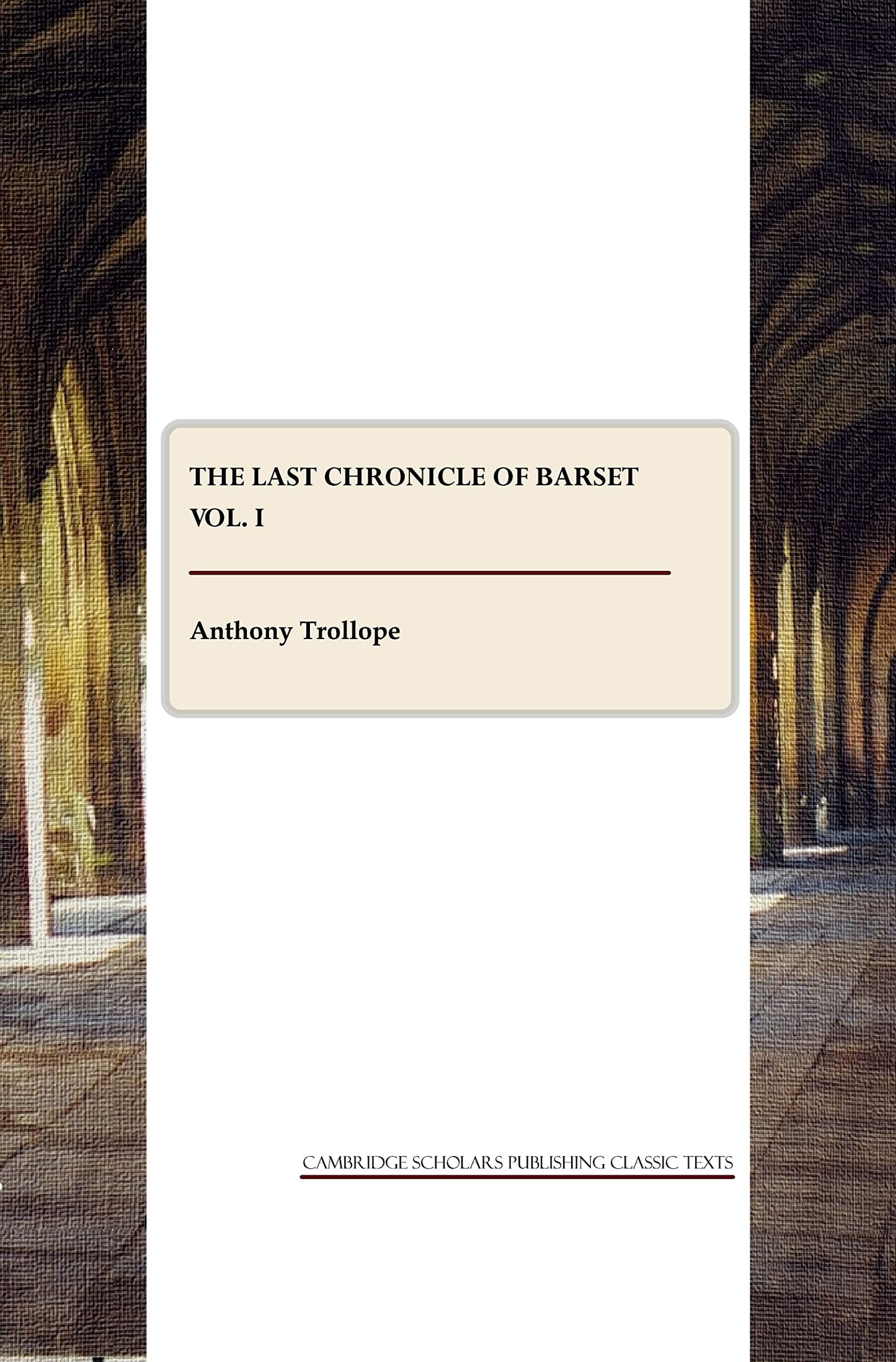 Last Chronicle of Barset Vol. I book cover