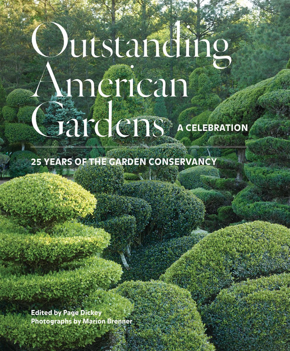 Outstanding American Gardens: A Celebration: 25 Years of the Garden Conservancy book cover