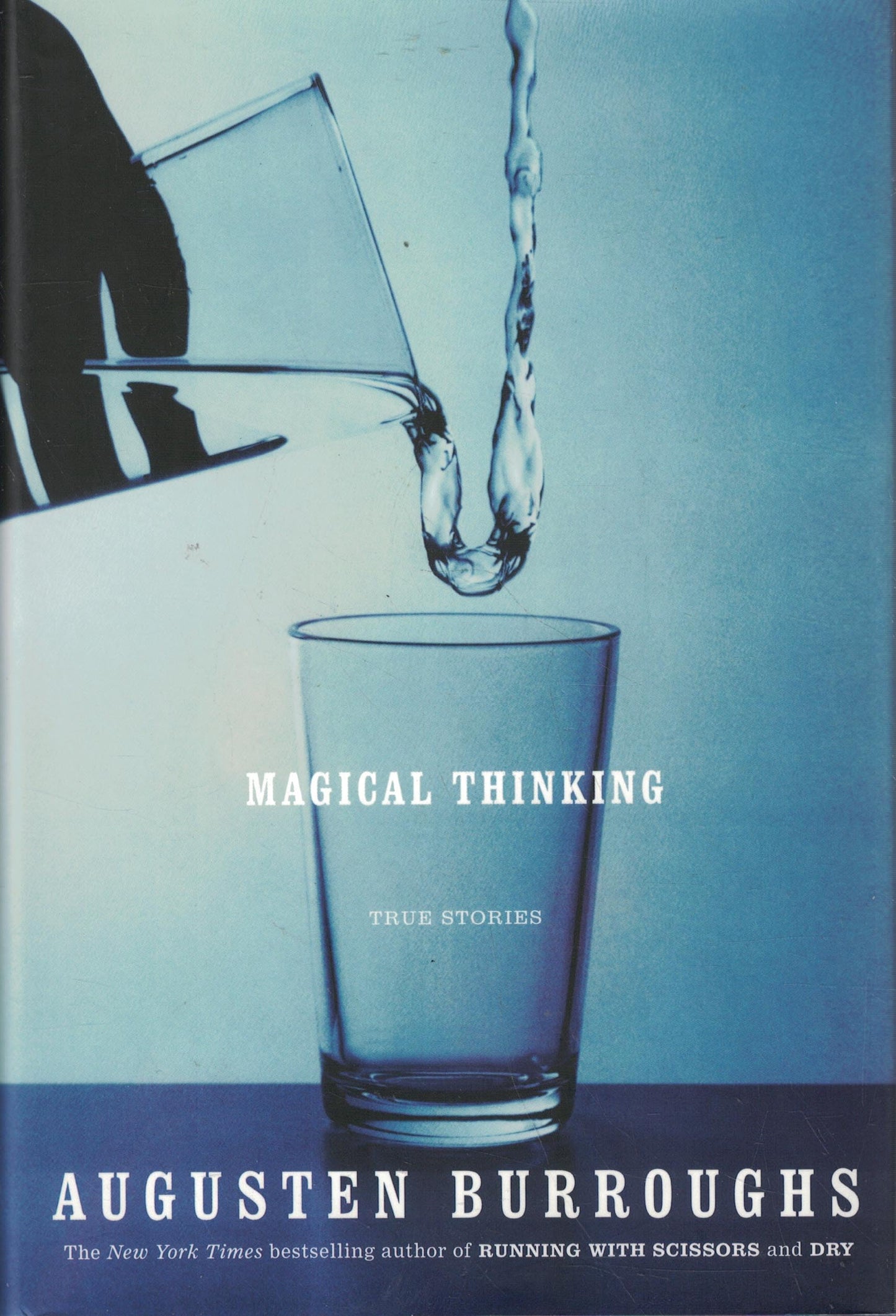 Magical Thinking: True Stories book cover