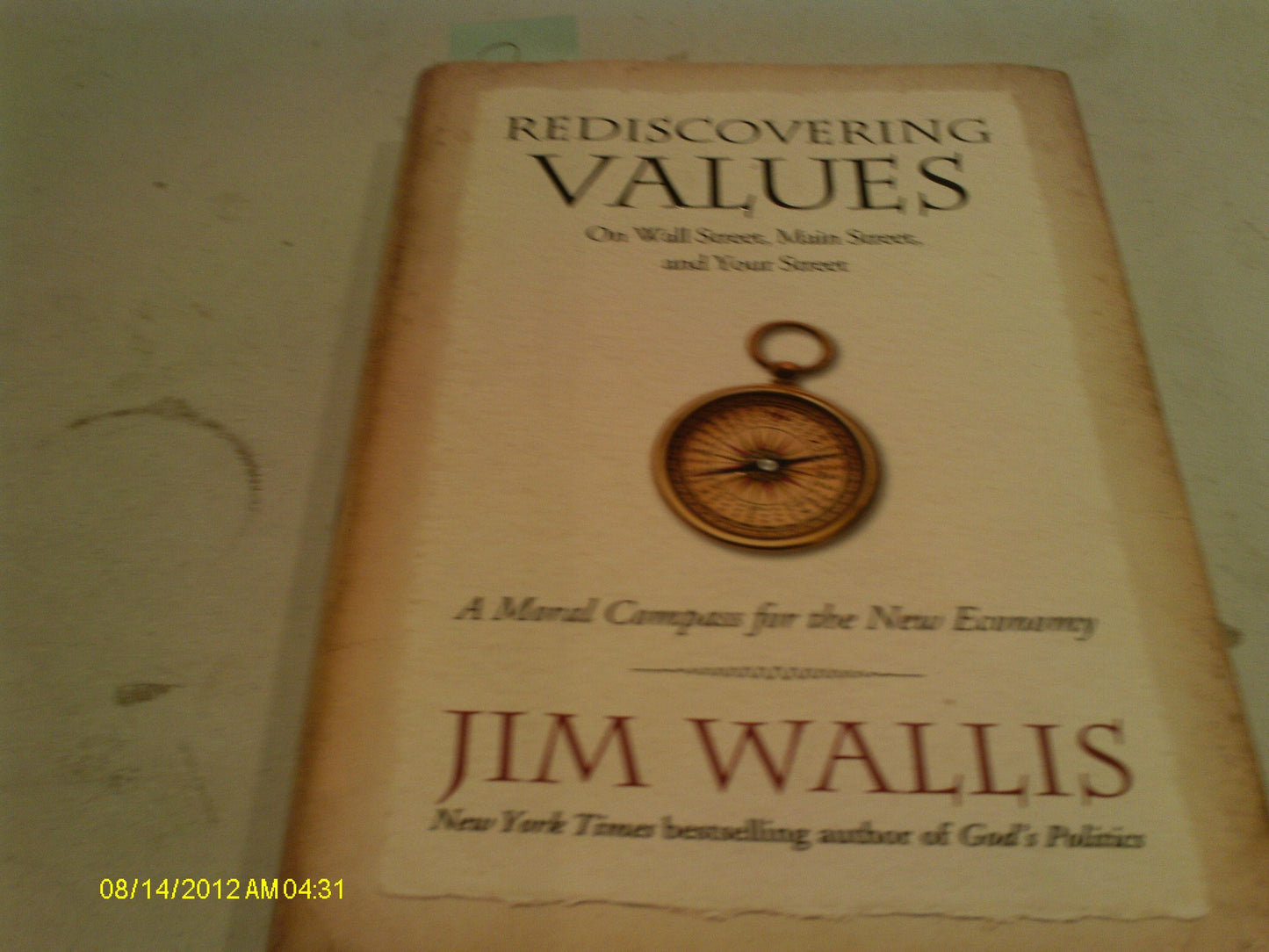 Rediscovering Values: On Wall Street, Main Street, and Your Street: A Moral Compass for the New Economy book cover