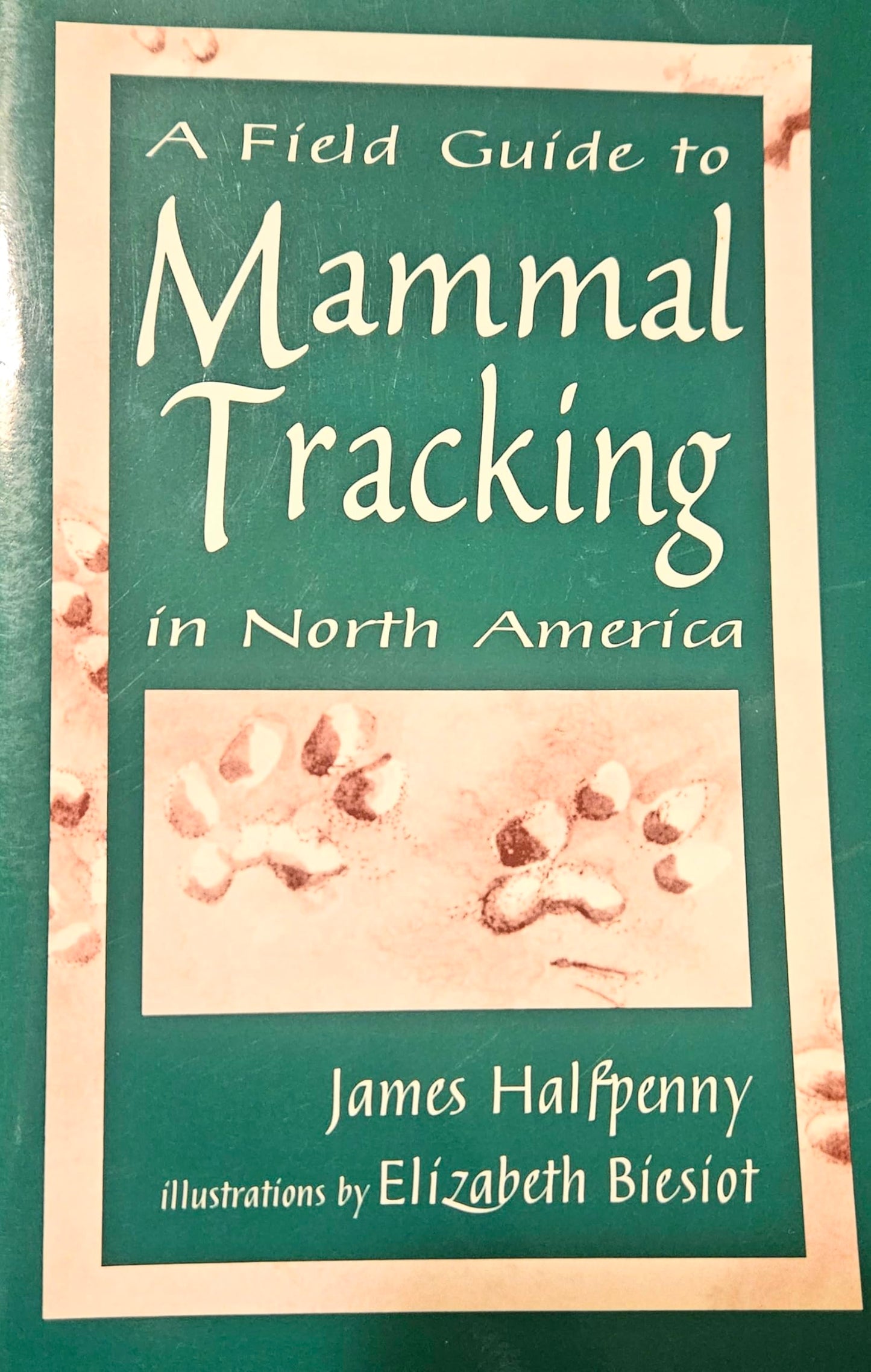 Field Guide to Mammal Tracking in North America book cover