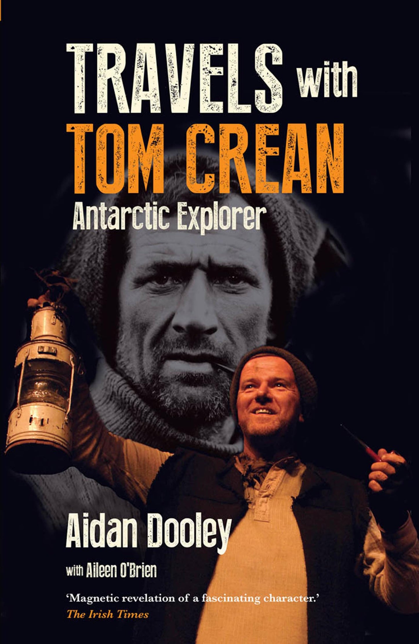 Travels with Tom Crean: Antarctic Explorer book cover