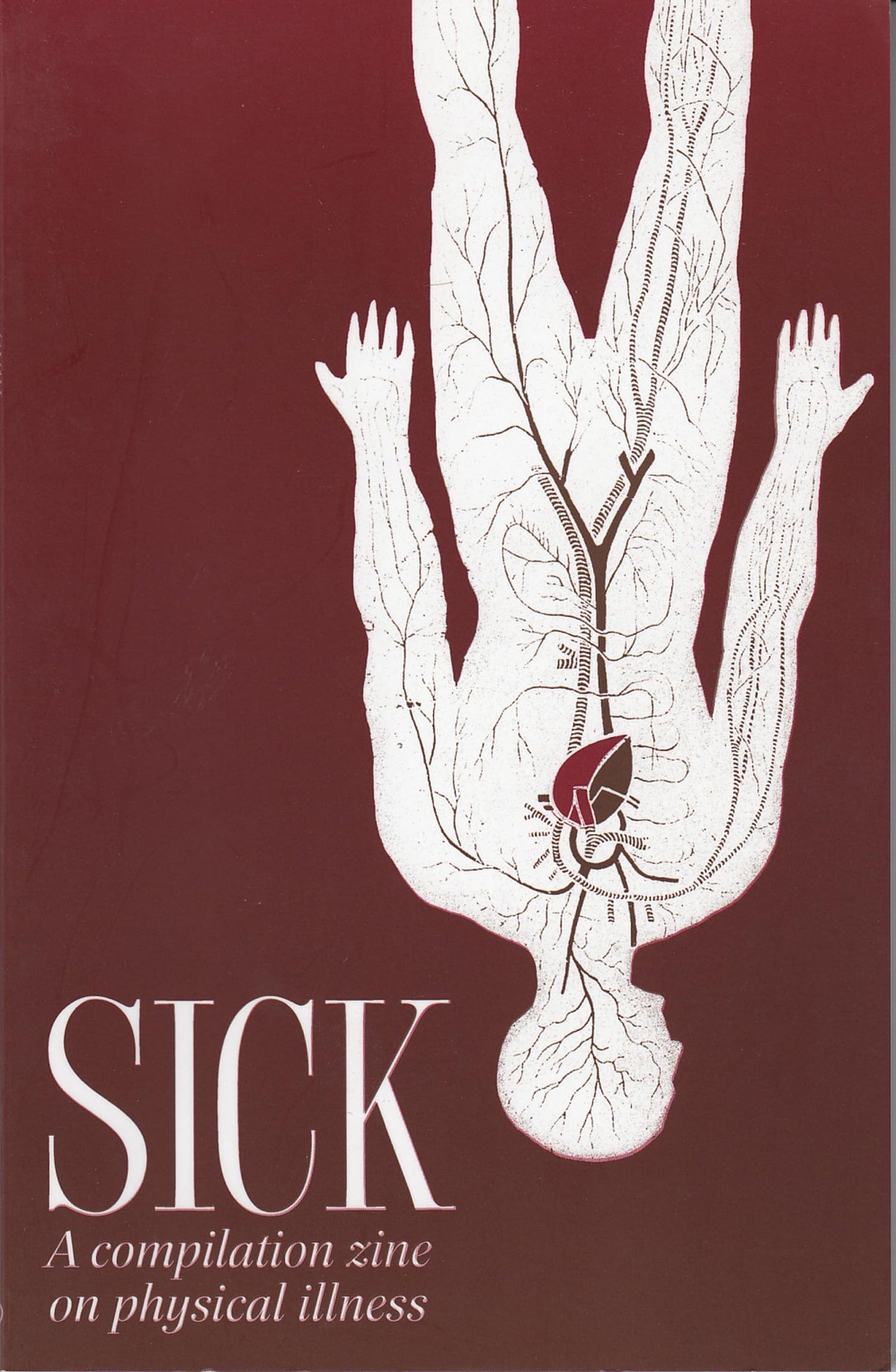 Sick: A Compilation Zine on Physical Illness book cover