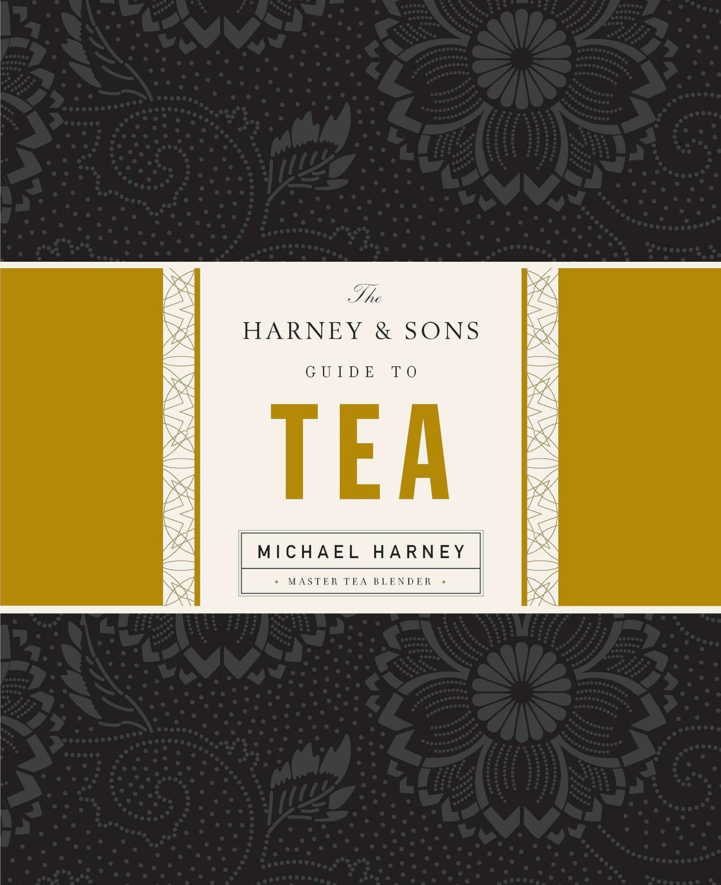 Harney & Sons Guide to Tea book cover