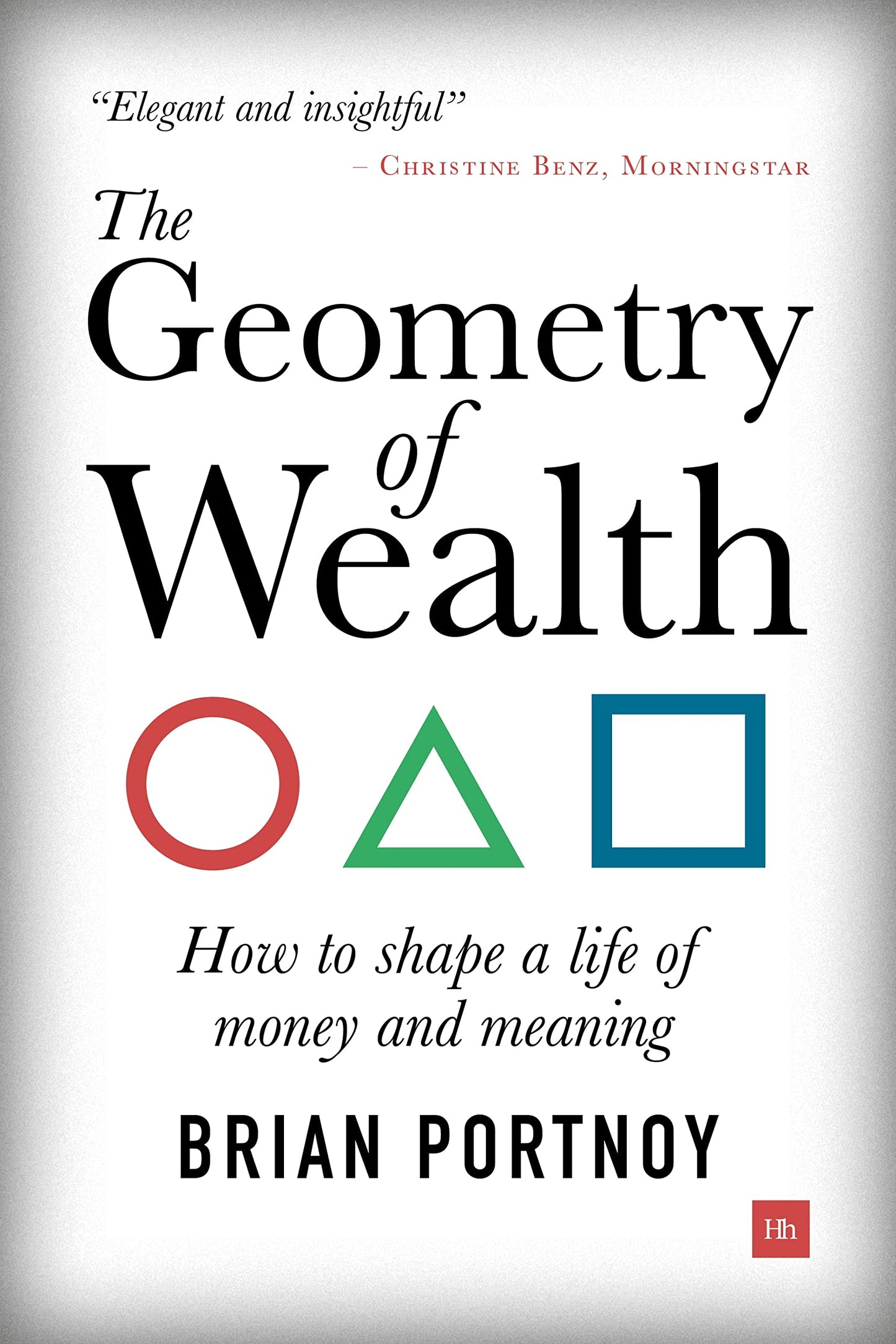 Geometry of Wealth: How to Shape a Life of Money and Meaning book cover