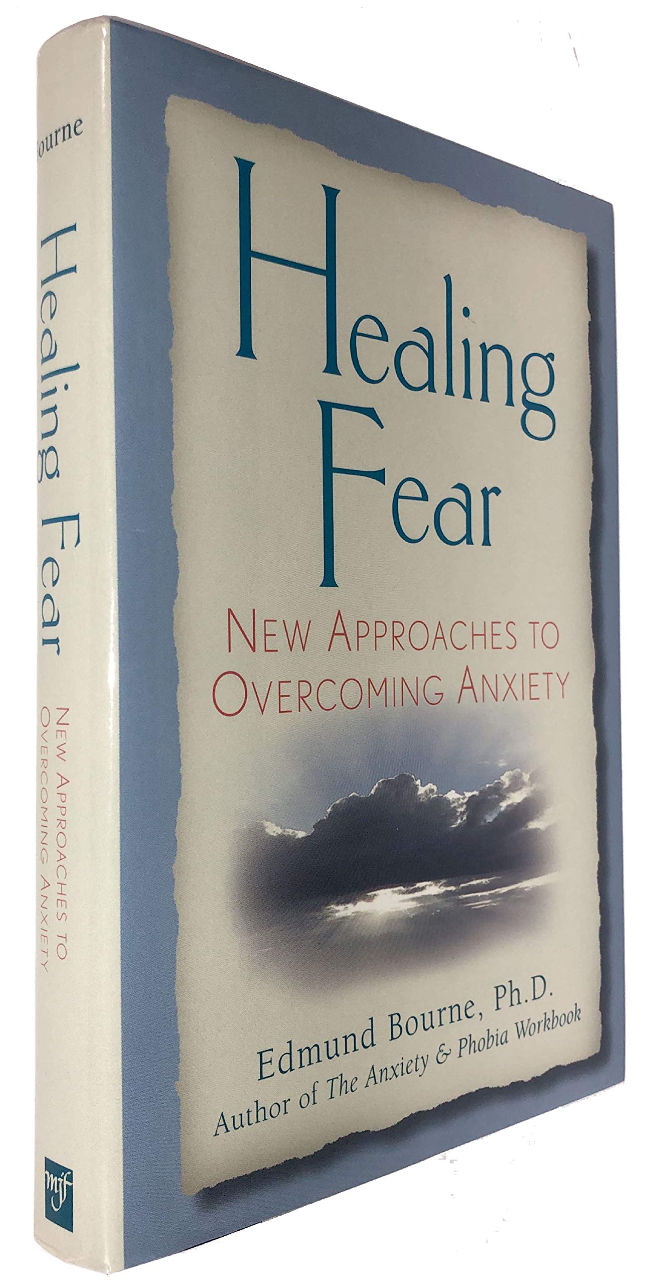 Healing Fear: New Approaches to Overcoming Aniety book cover