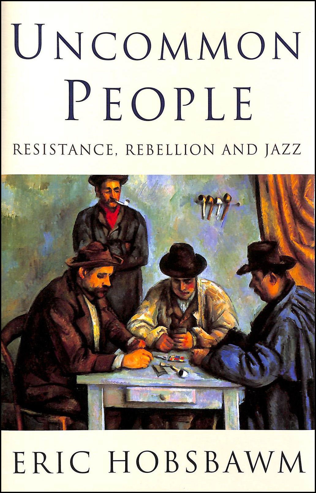 Uncommon People: Resistance, Rebellion and Jazz book cover