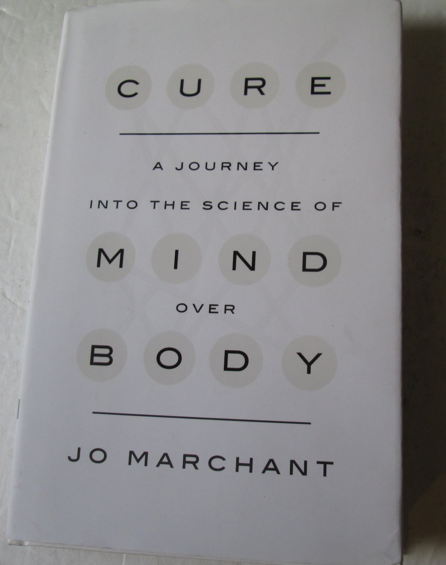 Cure: A Journey Into the Science of Mind Over Body book cover