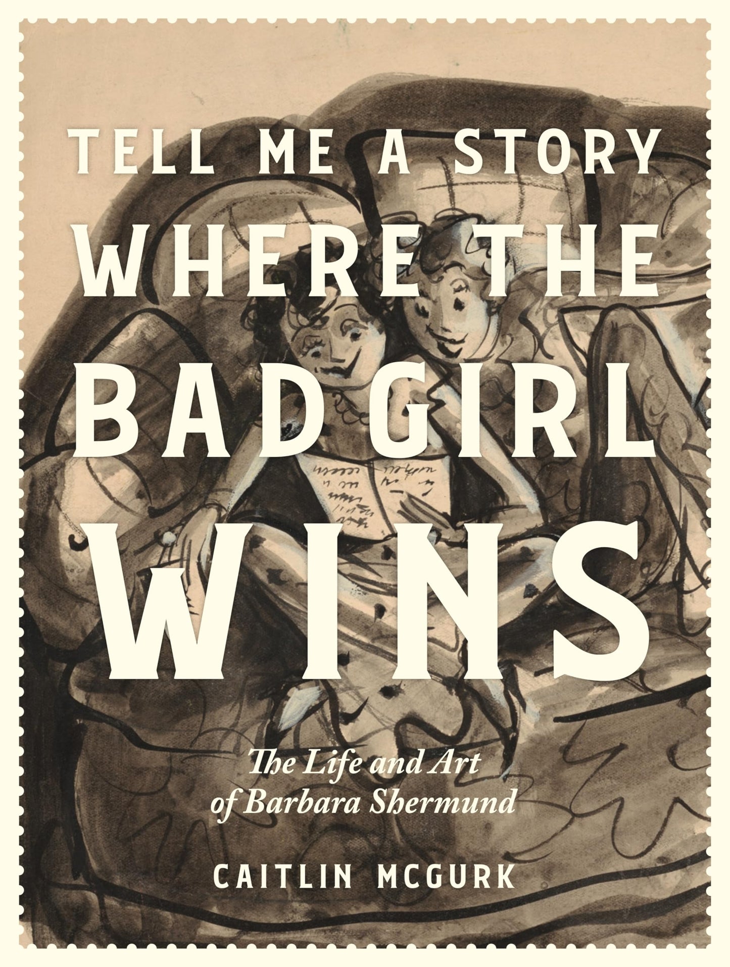 Tell Me a Story Where the Bad Girl Wins book cover