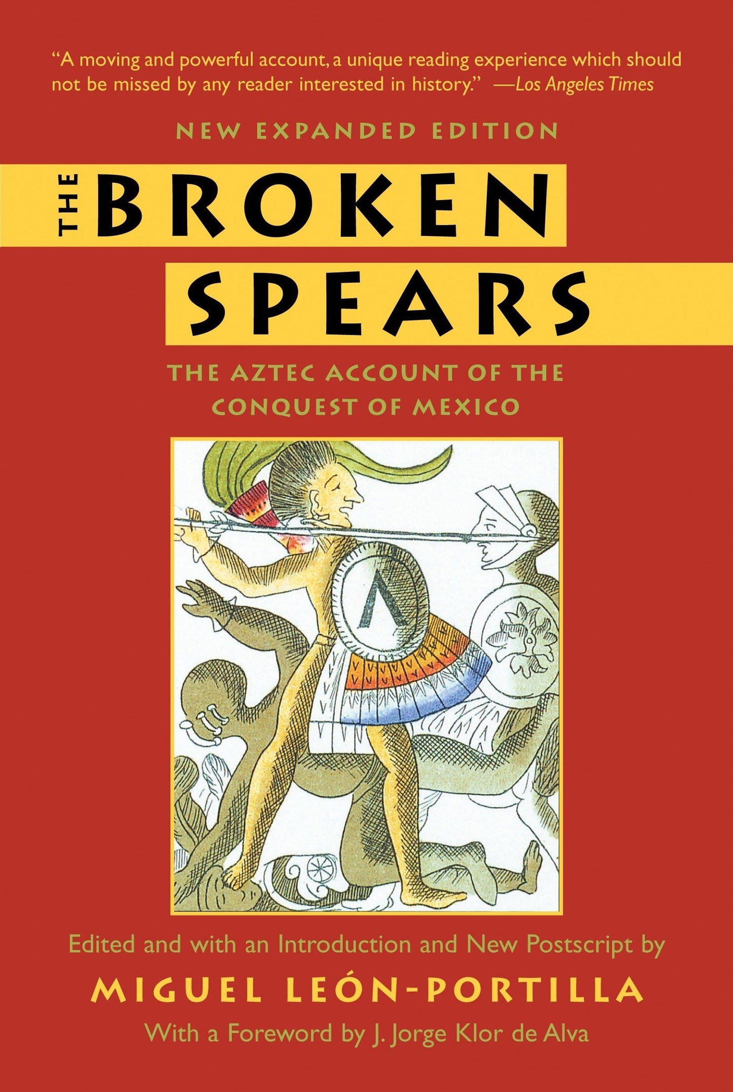 Broken Spears 2007 Revised Edition: The Aztec Account of the Conquest of Mexico book cover