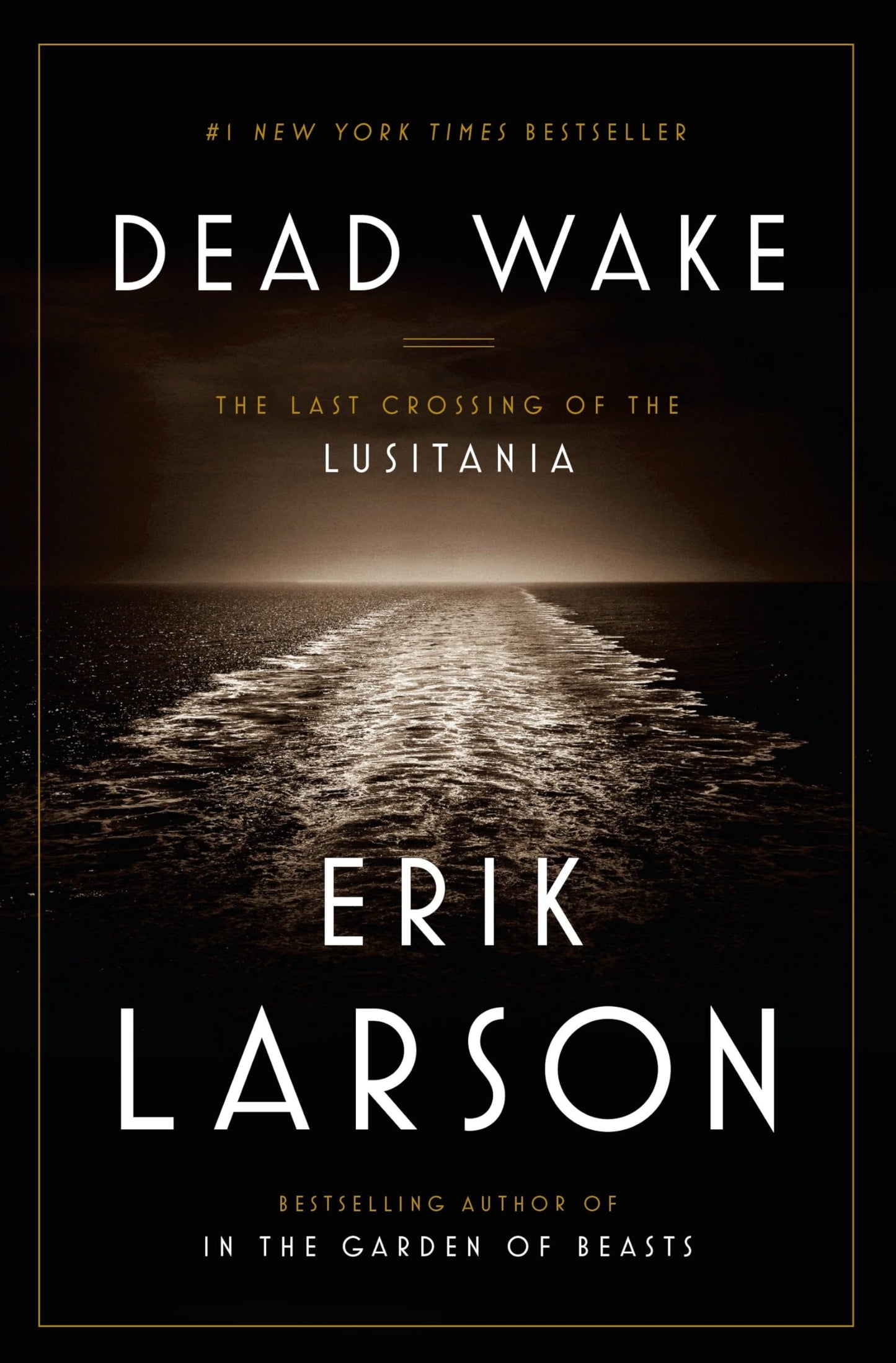 Dead Wake: The Last Crossing of the Lusitania book cover