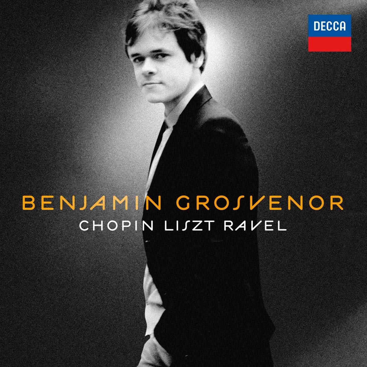 Benjamin Grosvenor: Chopin, Liszt, Ravel book cover