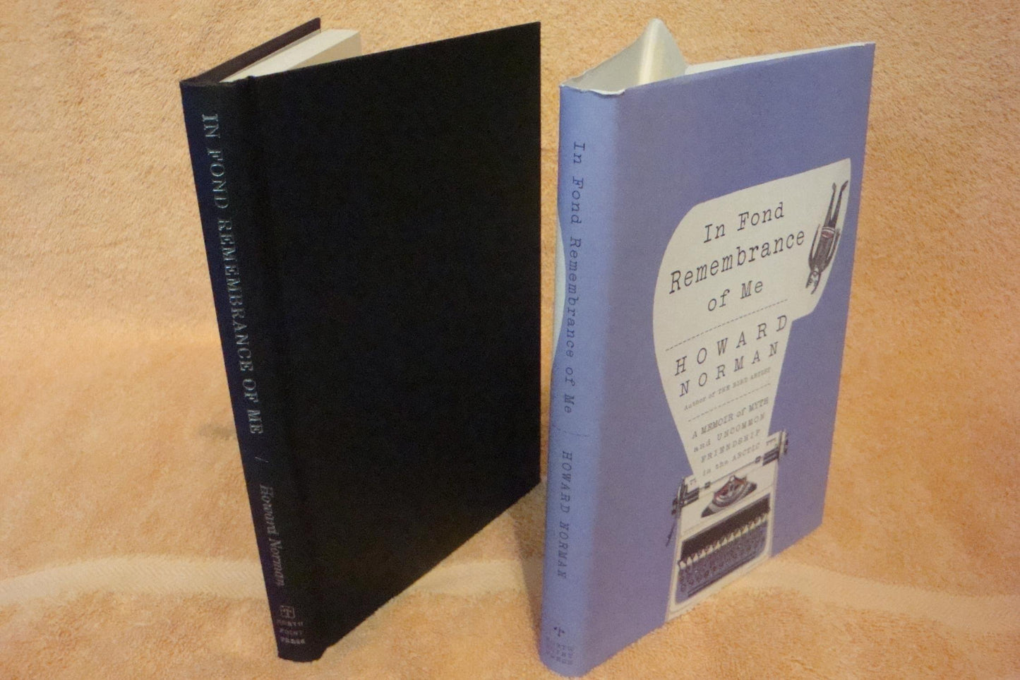 In Fond Remembrance of Me: A Memoir of Myth and Uncommon Friendship in the Arctic book cover