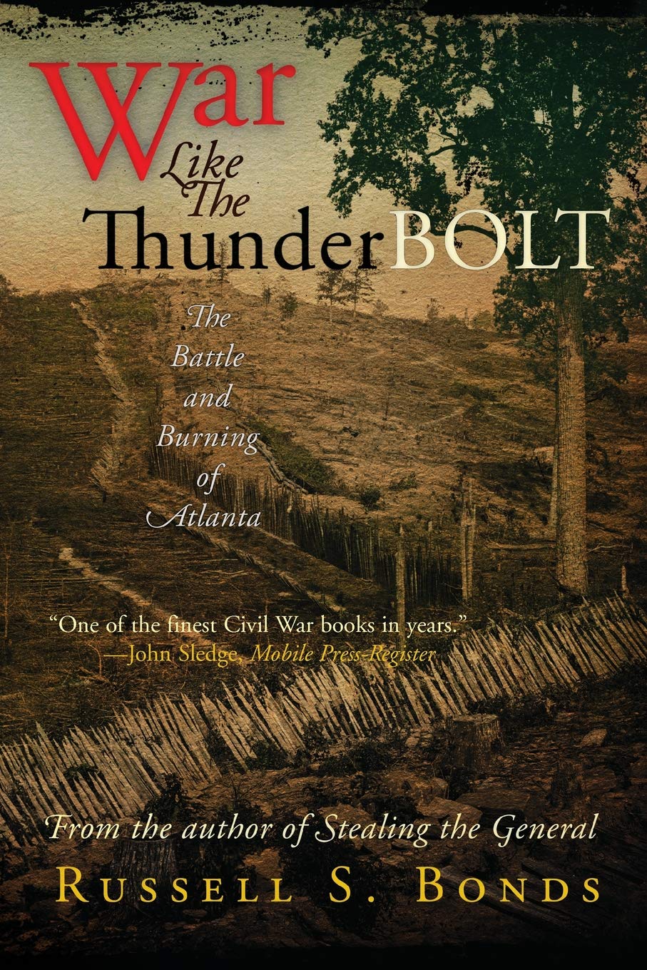 War Like the Thunderbolt: The Battle and Burning of Atlanta book cover