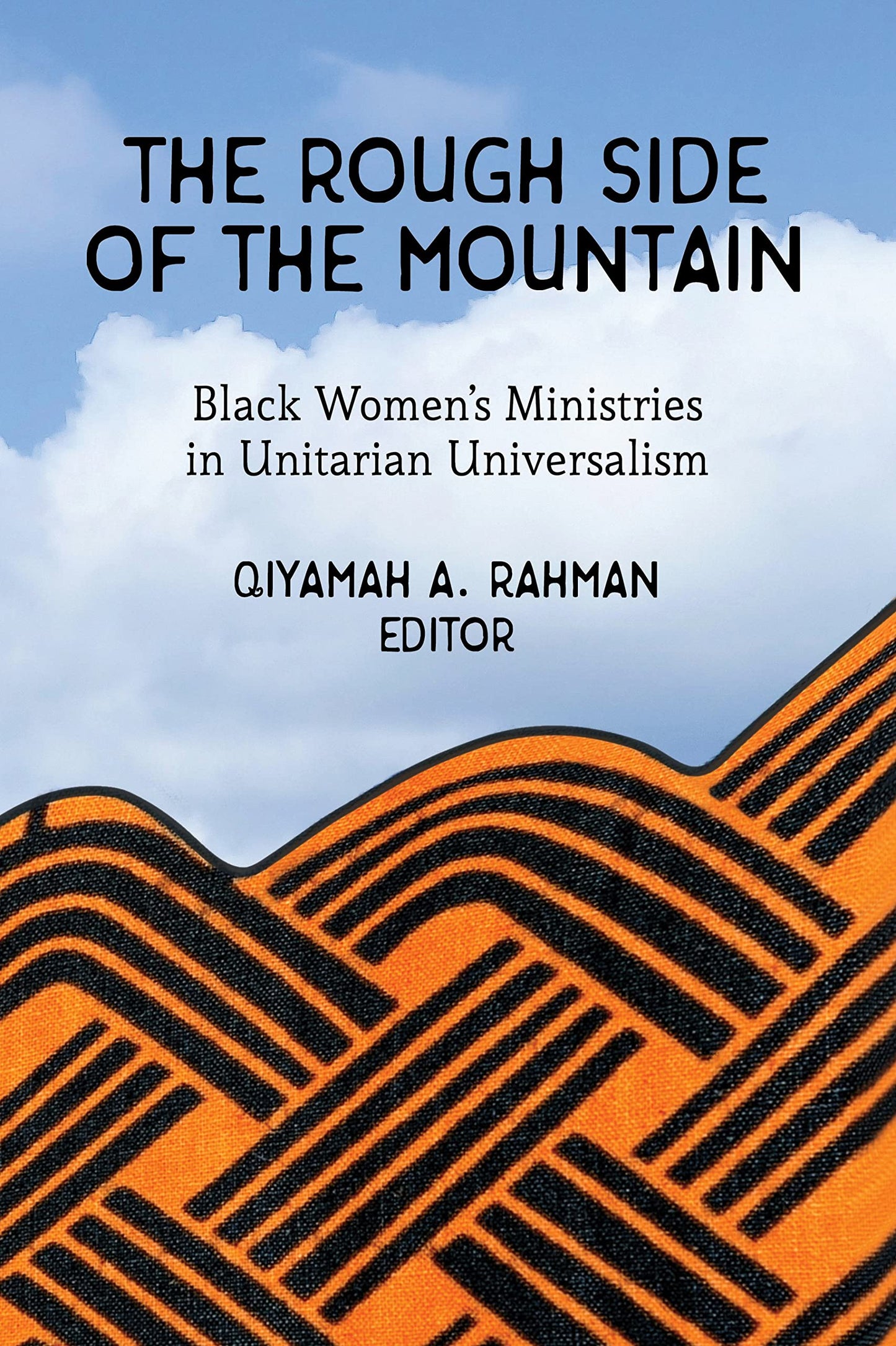 Rough Side of the Mountain: Black Women's Ministries in Unitarian Universalism book cover